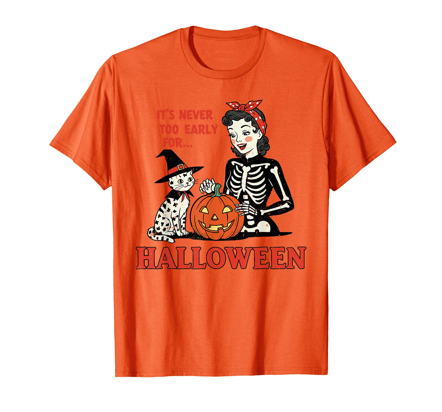 It’s Never Too Early for Halloween Retro Skeleton Black Cat T-Shirt