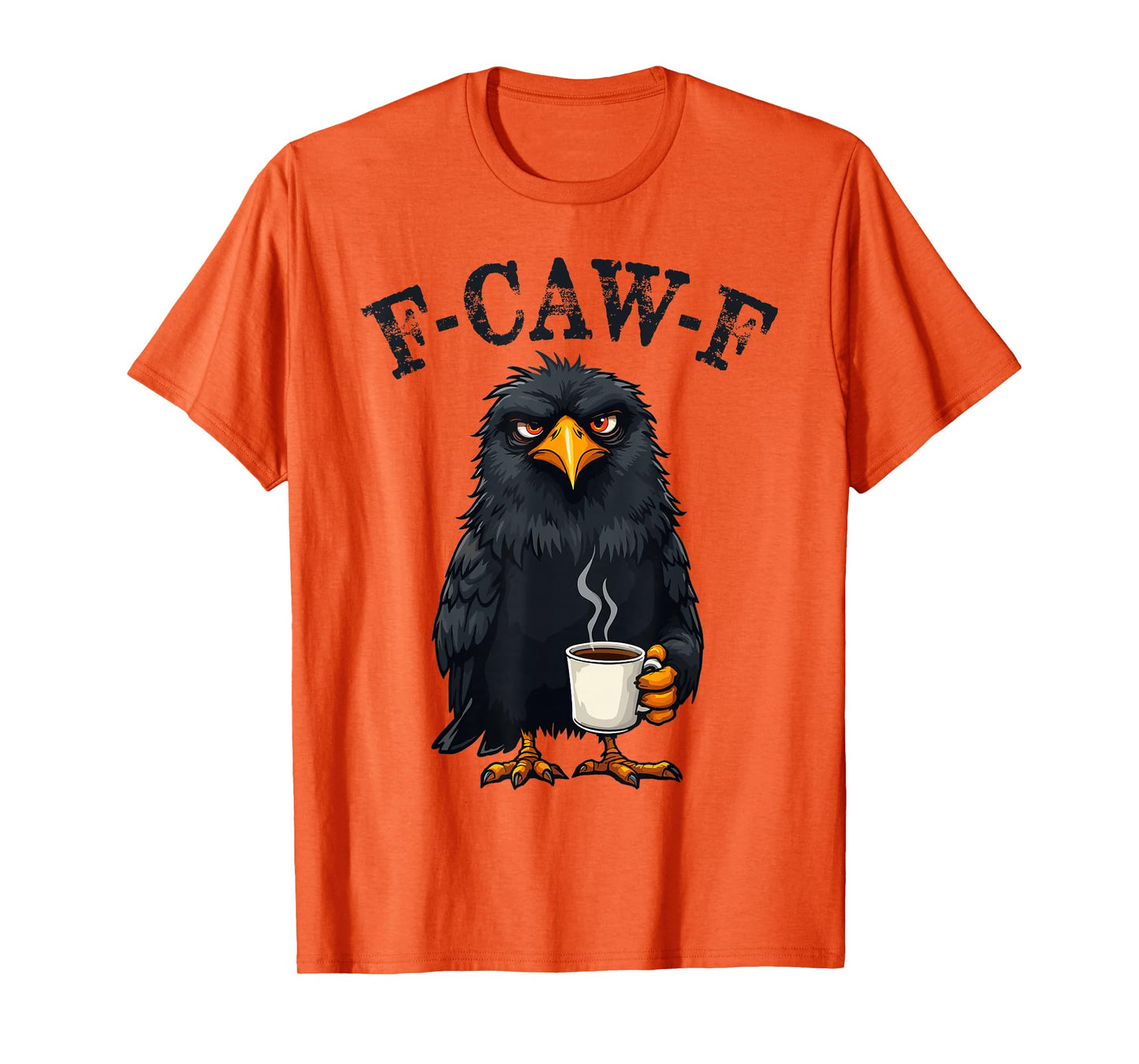 Black Crow, F-Caw-F Funny Black Bird T-Shirt