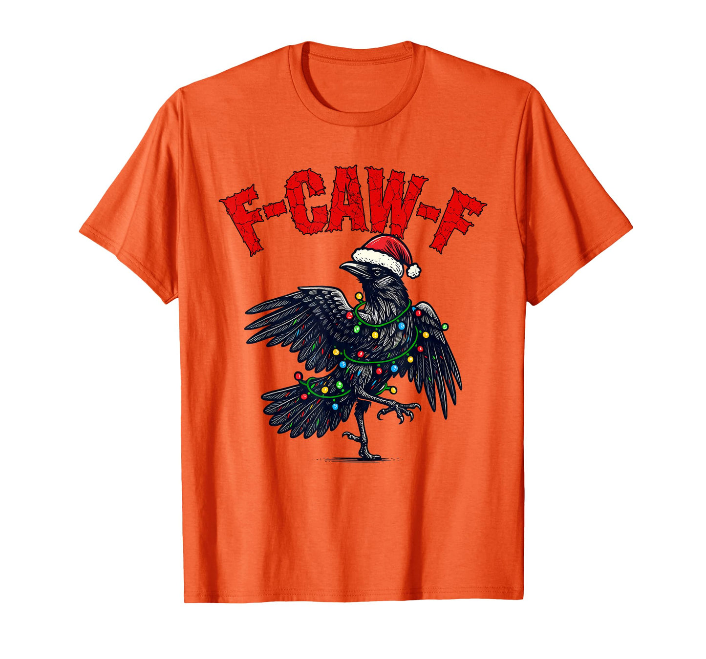 Black Crow F-Caw-F Funny Retro Christmas Lights Santa hat T-Shirt