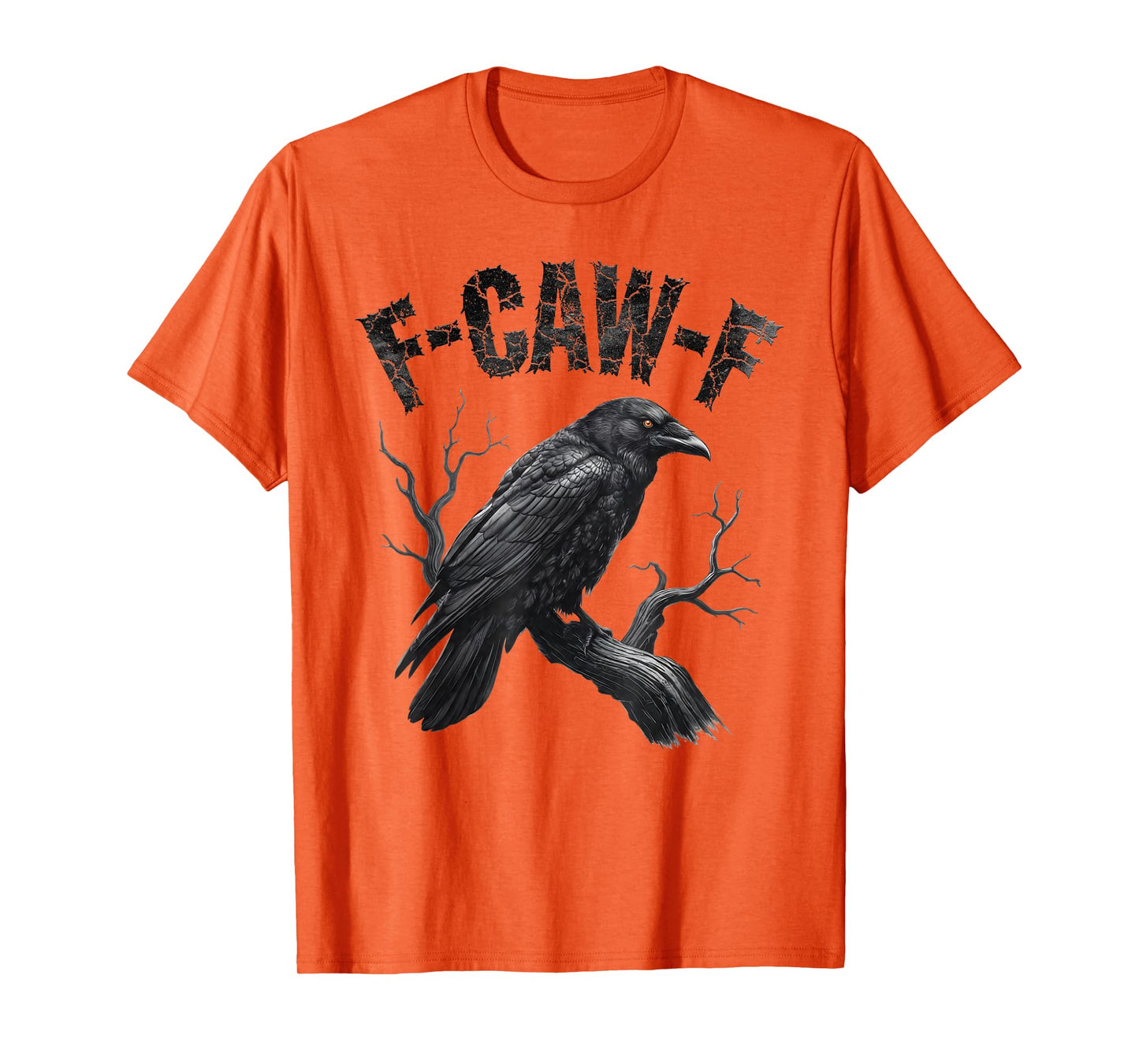 Black Crow, F-Caw-F Funny Black Bird Moon Gothic Adult Humor T-Shirt