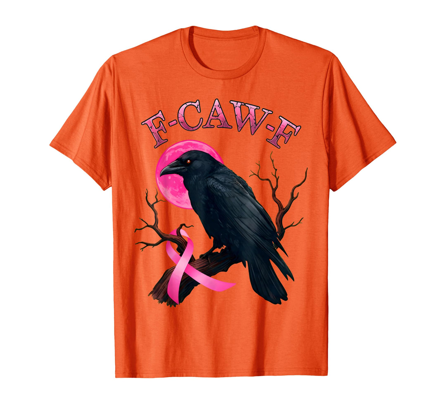 Funny Black Bird F-Caw-F Black Crow Breast Cancer Awareness T-Shirt