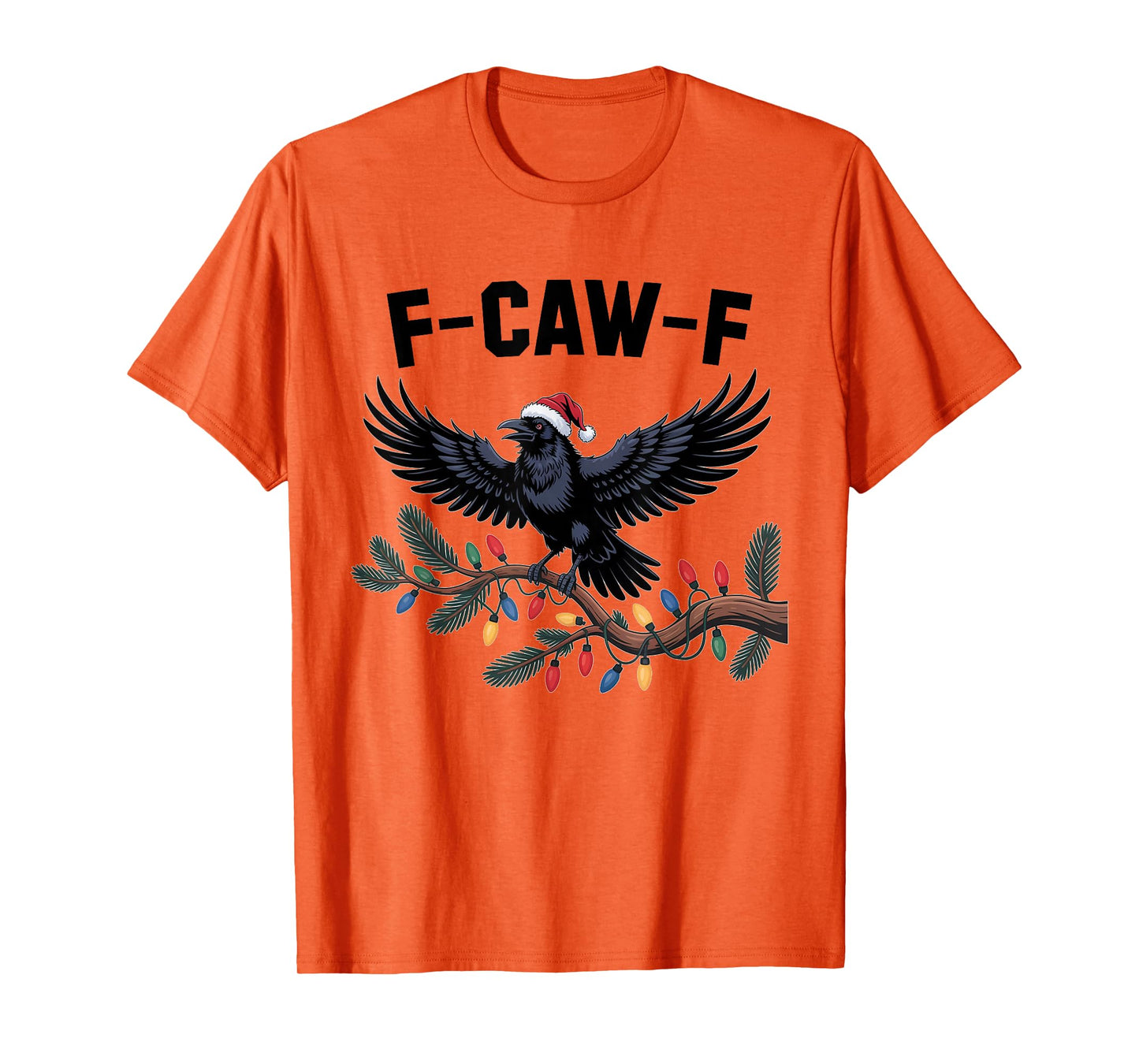 Crow F-CAW-F Black Bird Gothic Christmas Lights Santa Hat T-Shirt