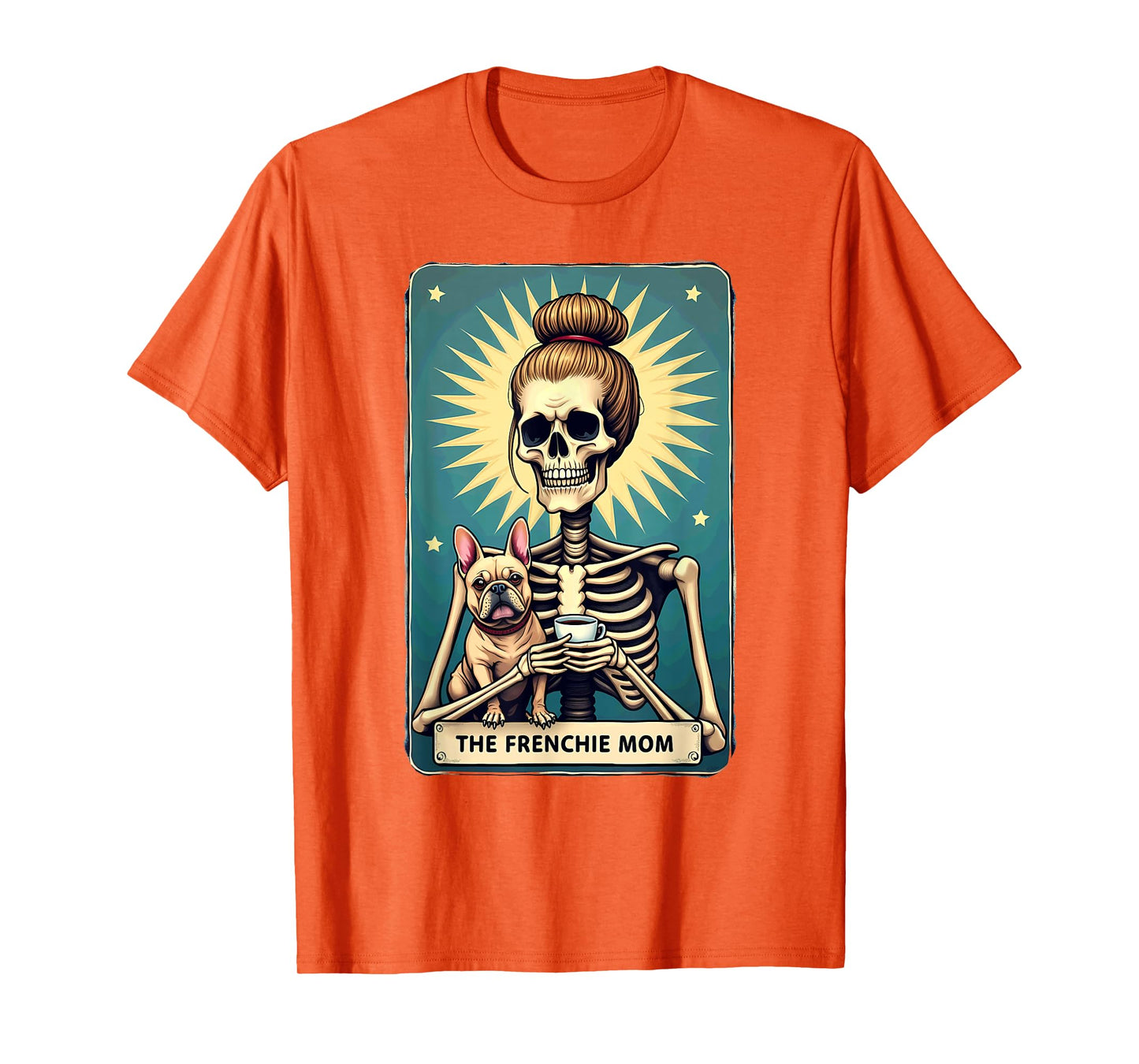 Gothic Tarot Card French Bulldog Skeleton Mom T-Shirt