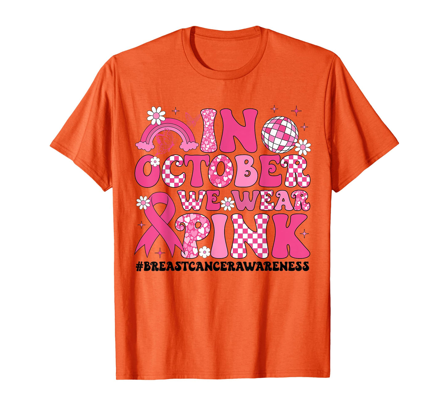 In October We Wear Pink Ribbon Breast Cancer Awareness T-Shirt