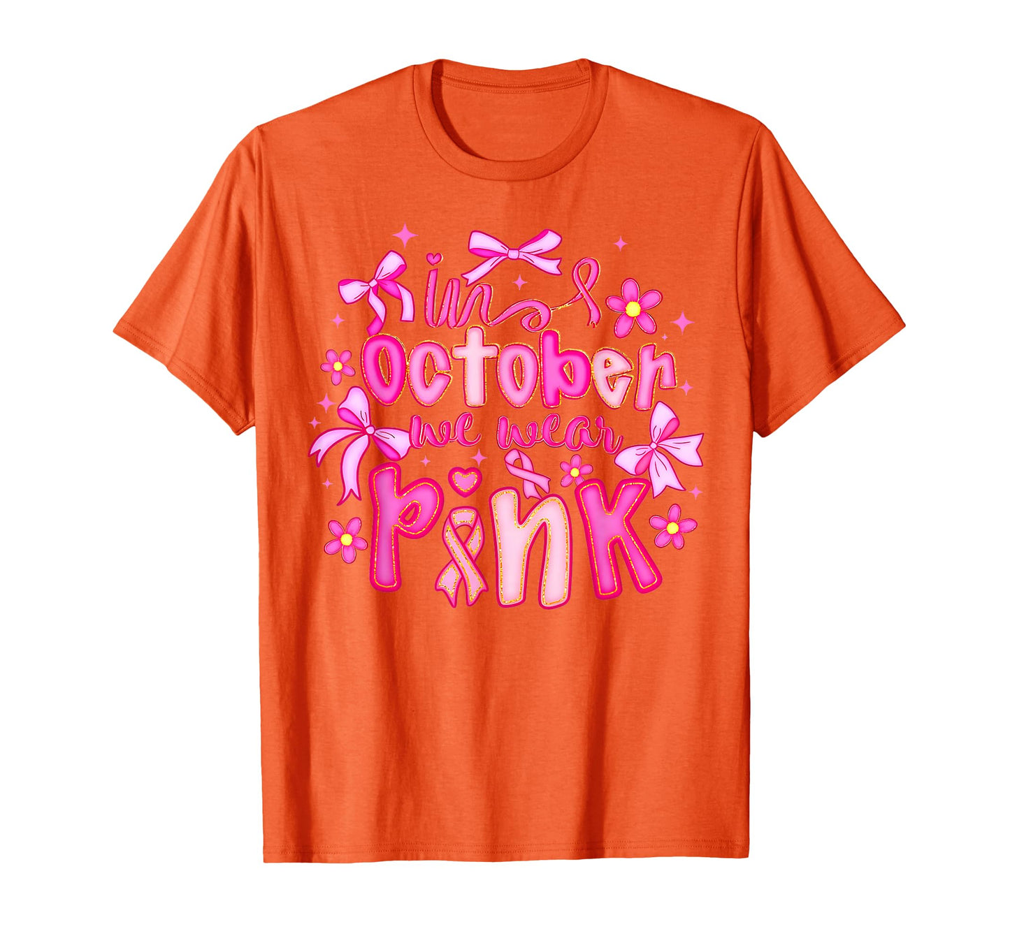in October We Wear Pink Coquette Bow Breast Cancer Awareness T-Shirt
