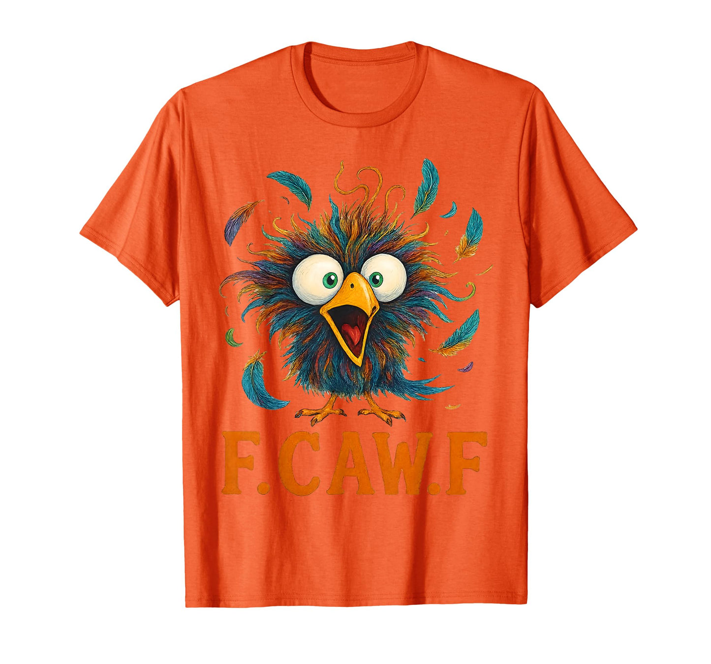 Funny F-Caw-F Chicken FCAWF Chicken T-Shirt
