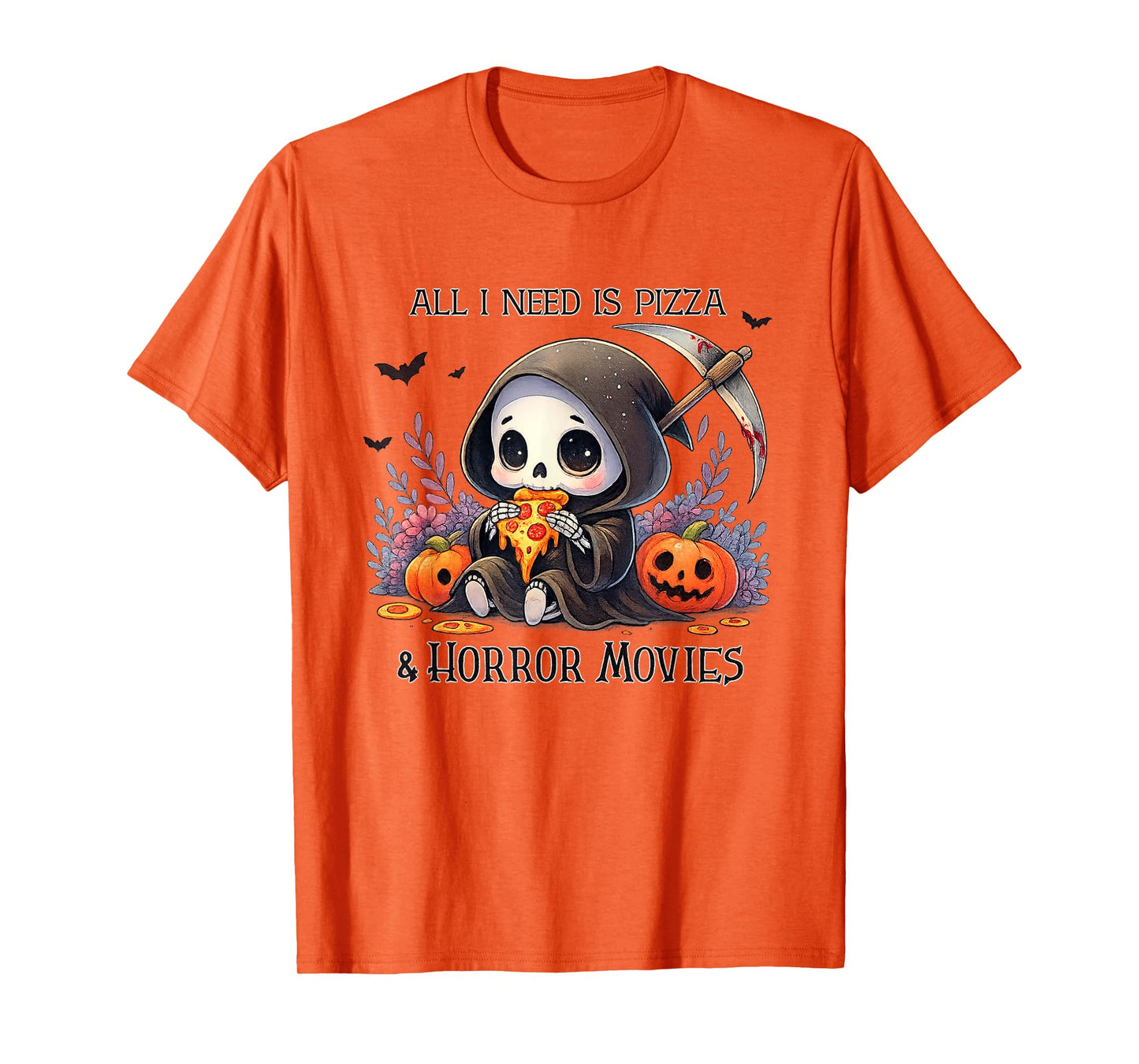 All I Need is Pizza and Horror Movies Cute Grim Reaper T-Shirt