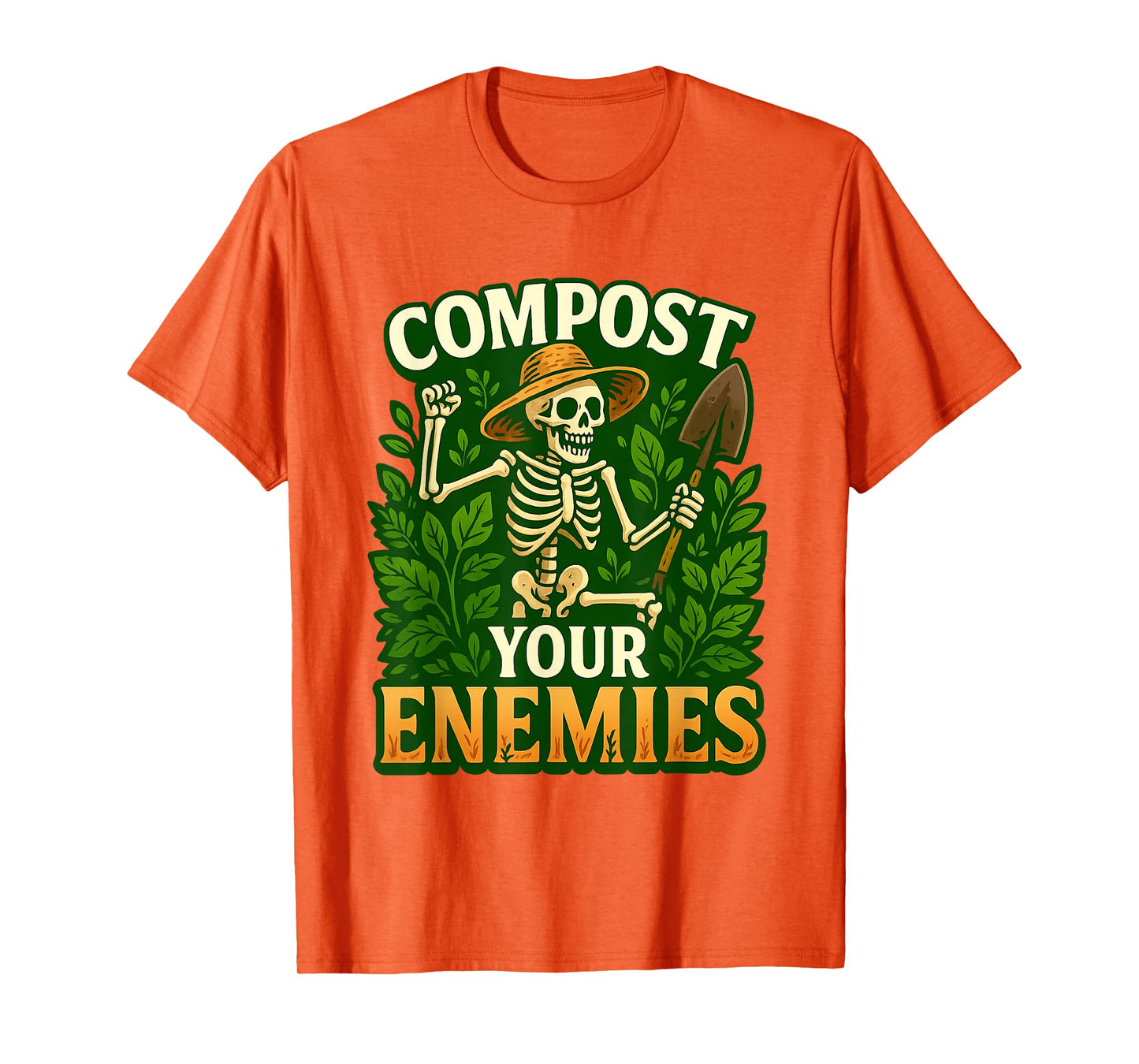 Funny Compost Your Enemies Gardening Skeleton Shirt T-Shirt