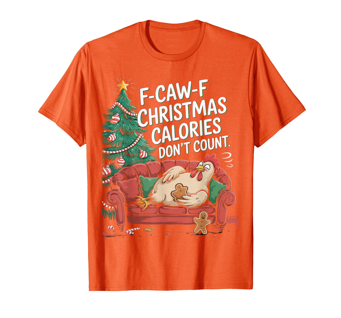 F-Caw-F Crow Christmas Calories Don't Count T-Shirt