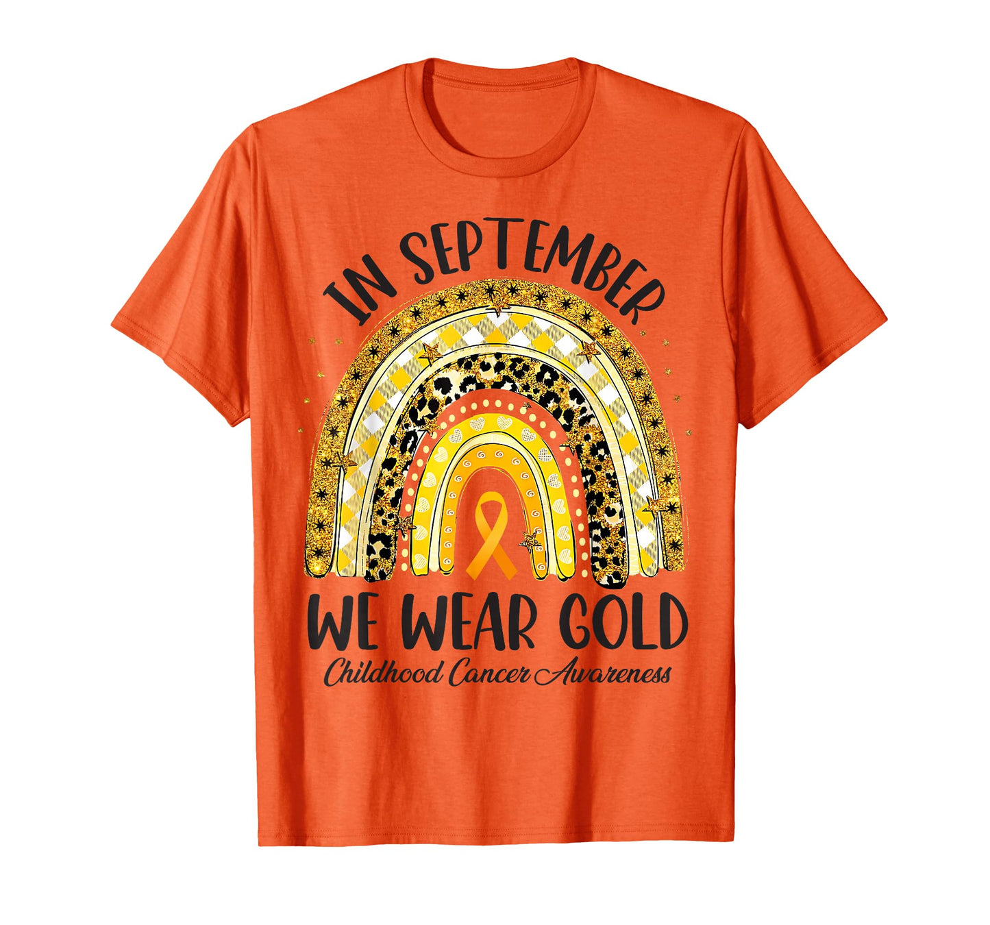 in September We Wear Gold Rainbow Childhood Cancer Awareness T-Shirt