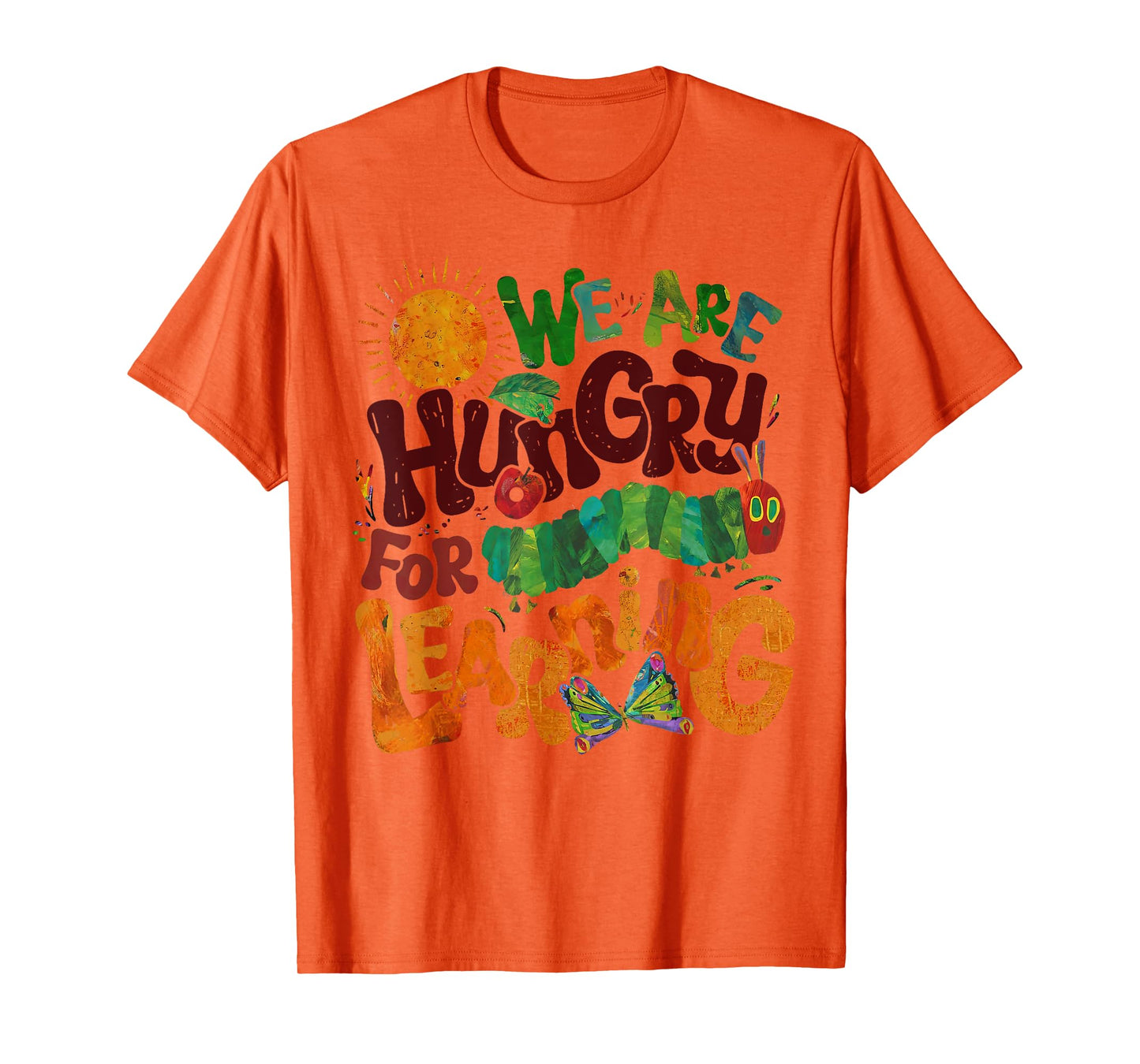 We Are Hungry For Learning Teacher First Day Back To School T-Shirt