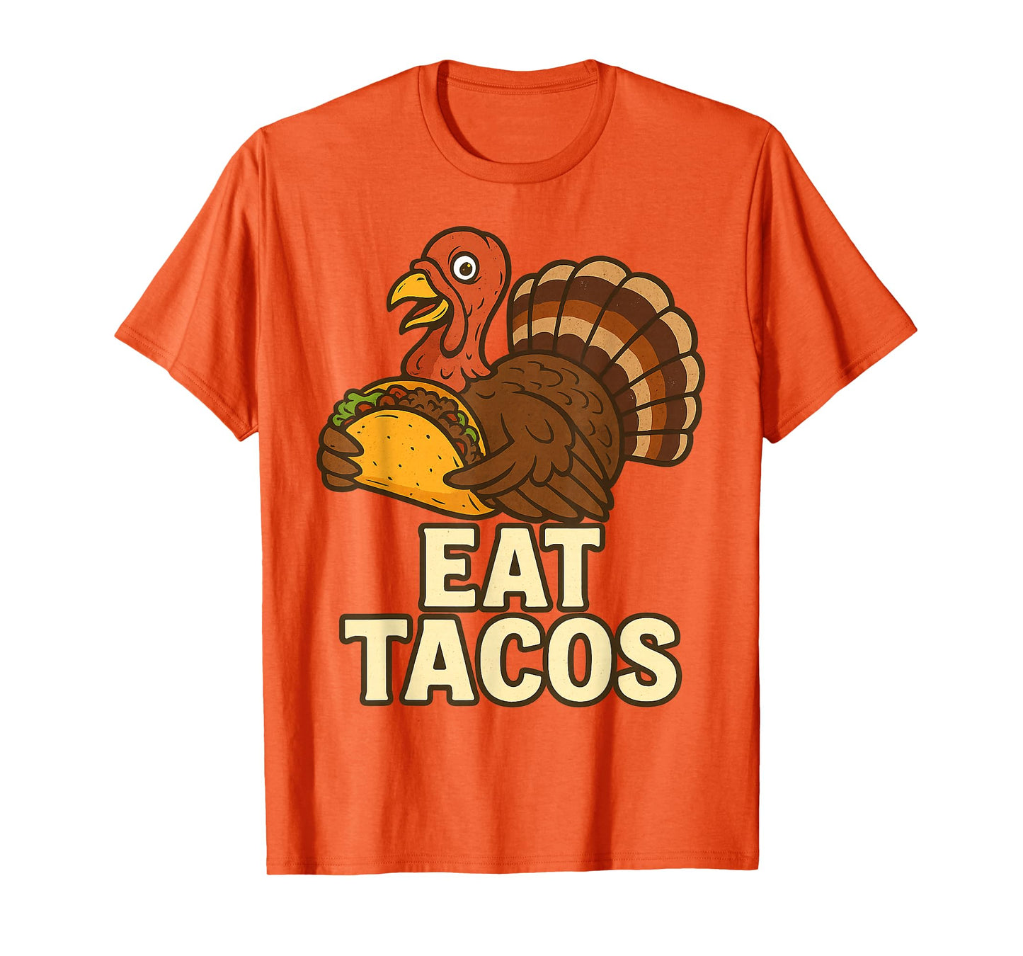 Eat Tacos Funny Cute Fall Turkey Eating Taco On Thanksgiving T-Shirt