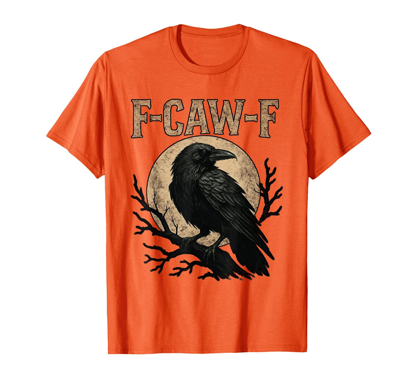 Black Crow, F-Caw-F Funny Black Bird Moon Gothic Adult Humor T-Shirt