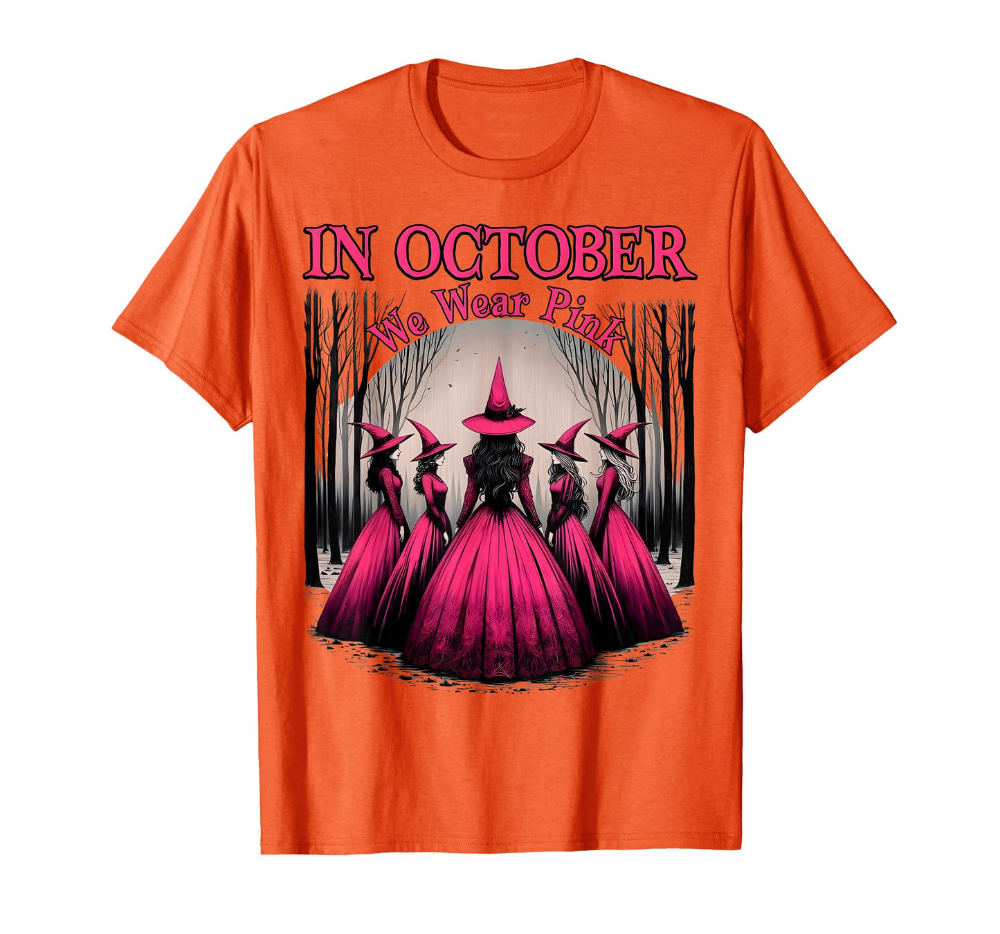 in October We Wear Pink Witch Halloween Breast Cancer Women T-Shirt