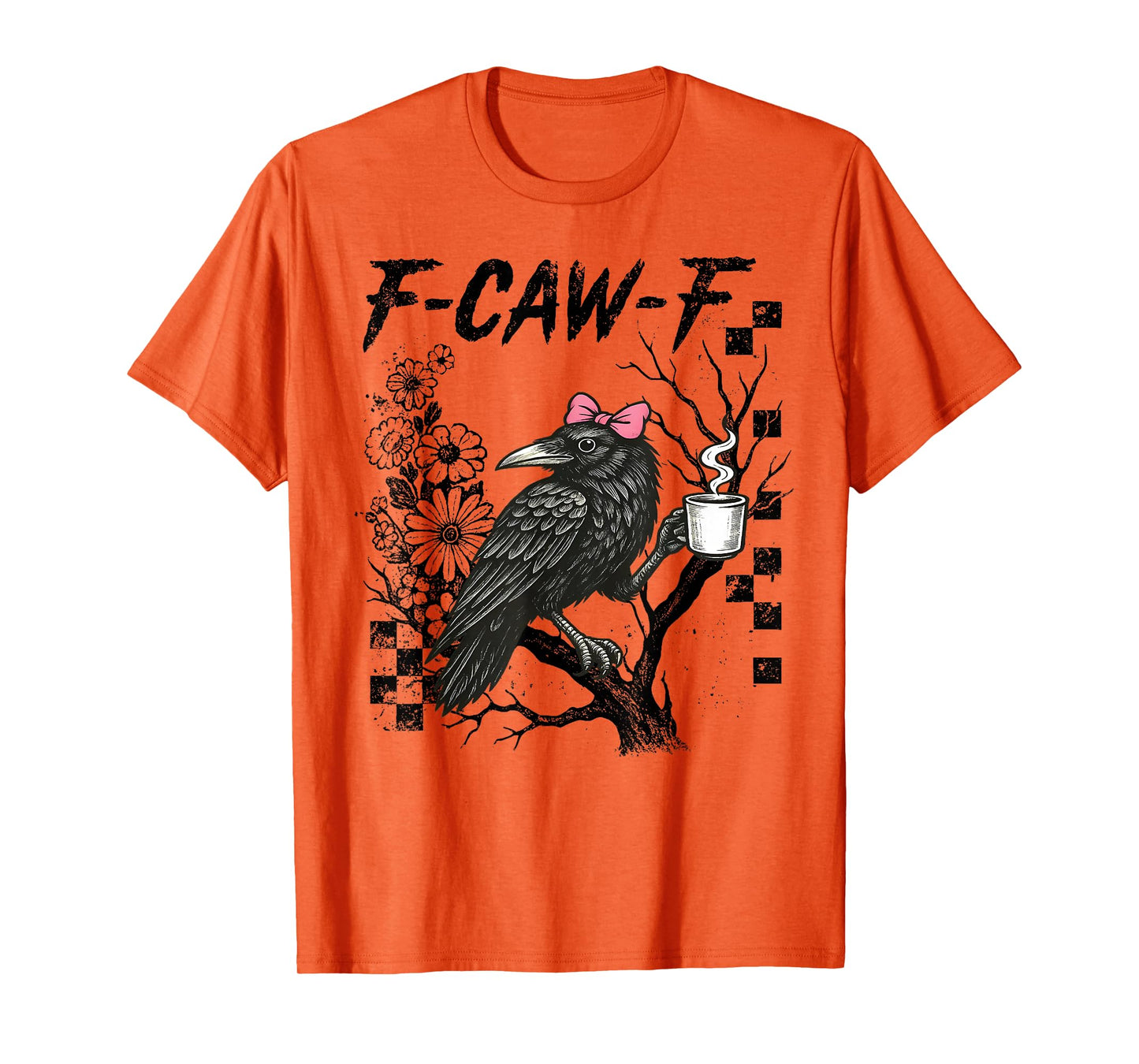 F-Caw-F Black Crow Pun Funny Bird Cawing Grunge Halloween T-Shirt