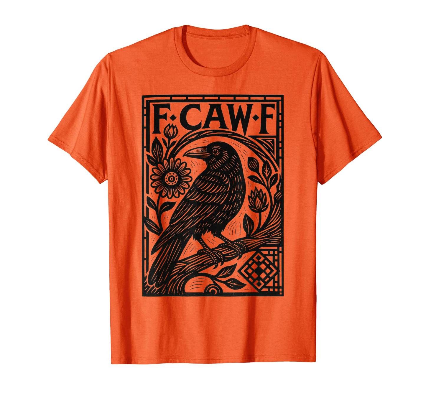 Black Crow, F-Caw-F Black Bird Funny Crow F-Caw-F T-Shirt