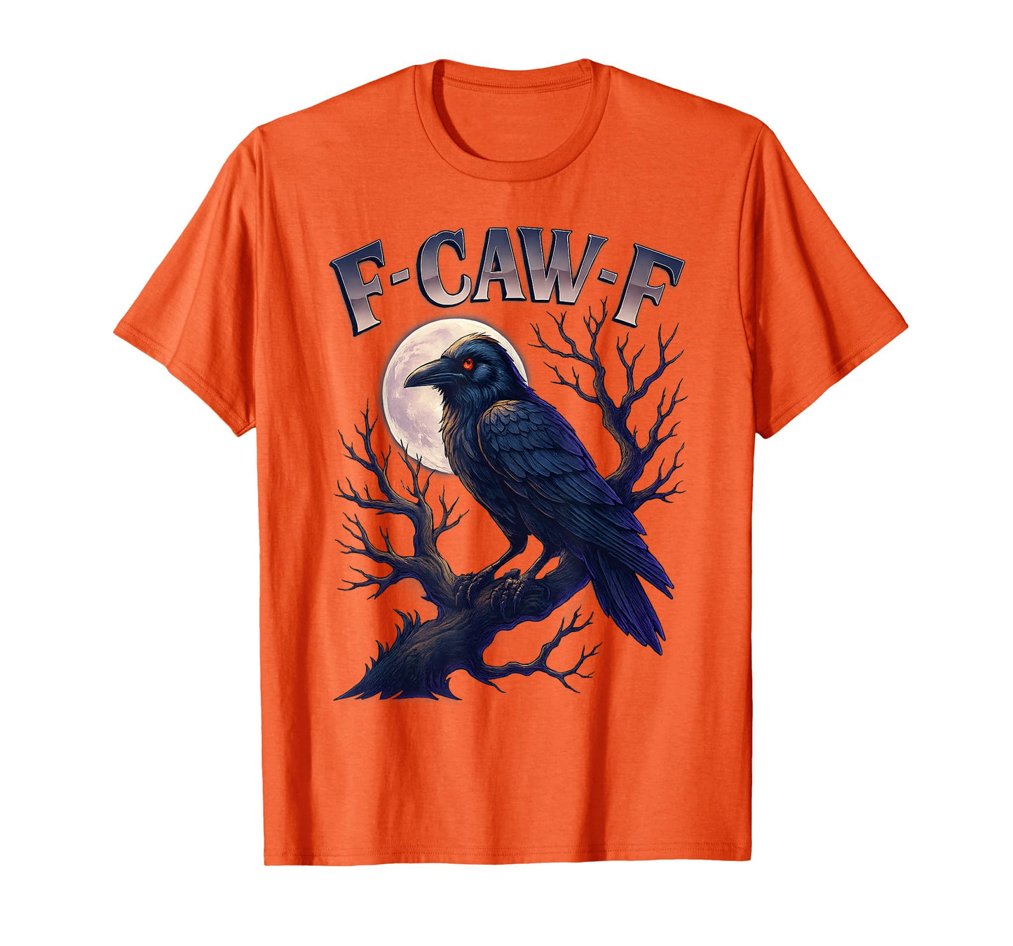 F-Caw-F Black Crow Black Bird Funny Crow F-Caw-F T-Shirt