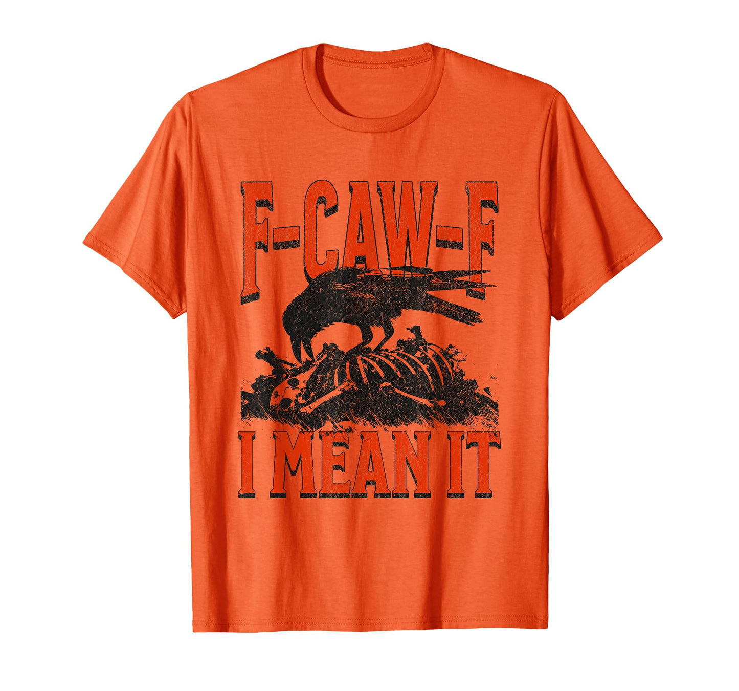 Raven Vintage Retro Quote Meme F-CAW-F Gothic Crow T-Shirt