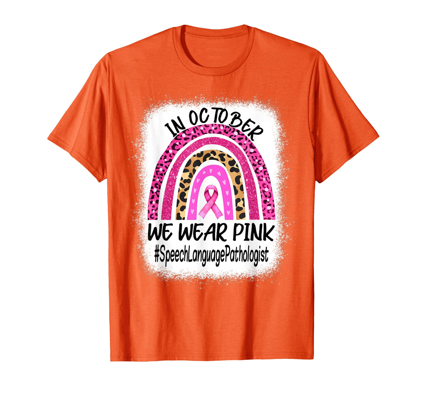 Speech Language Pathologist Rainbow Breast Cancer Awareness T-Shirt