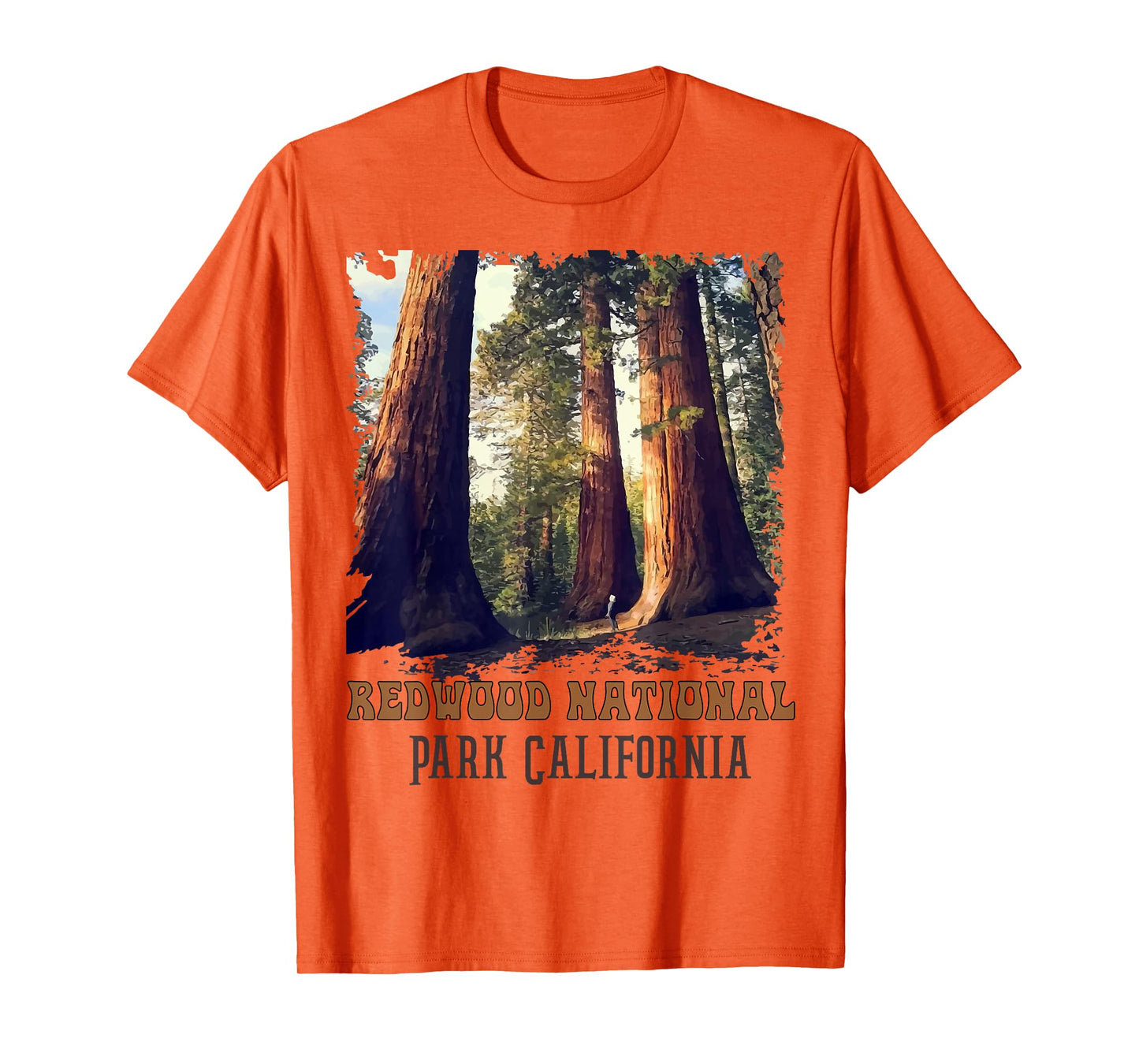 Redwoods Humboldt State Park Redwoods California T-Shirt