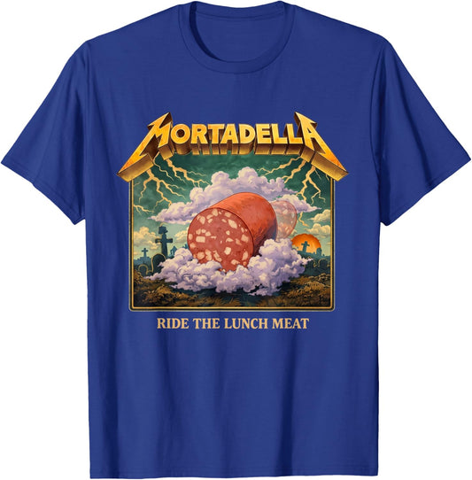 Mortadella Ride The Lunch Meat Italian Food Funny T-Shirt T-Shirt - T-Shirt | Royal
