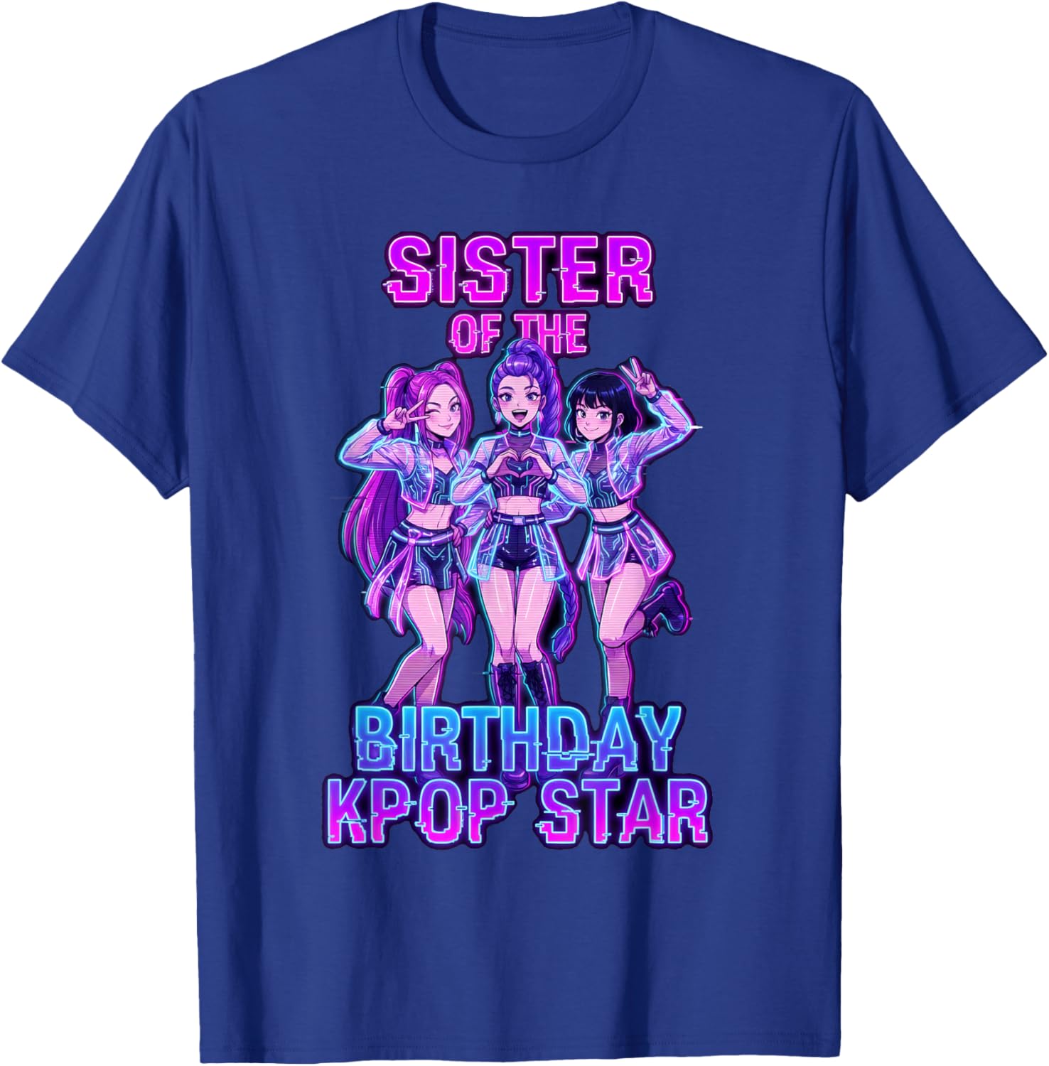 Sister of Birthday Girl K-pop Star Korean Pop Music Bday T-Shirt - T-Shirt | Royal