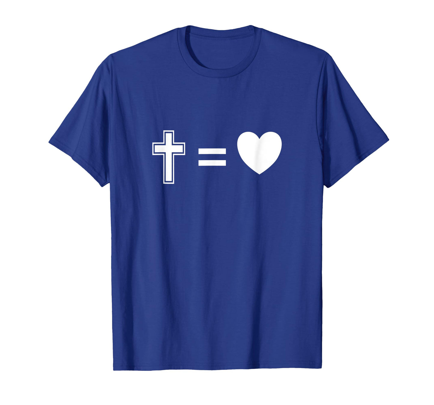 Christian Religious Faith Cross Equals Love T-Shirt