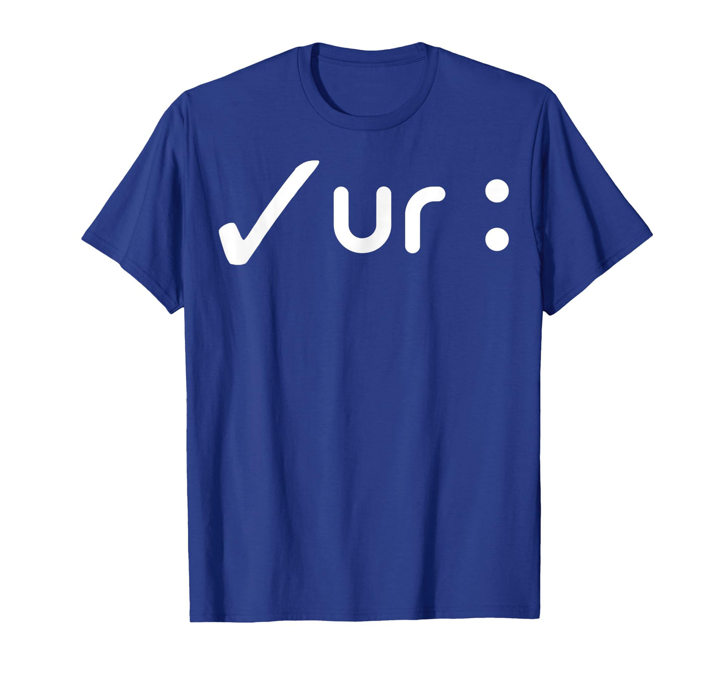 Colonoscopies Check UR T-Shirt