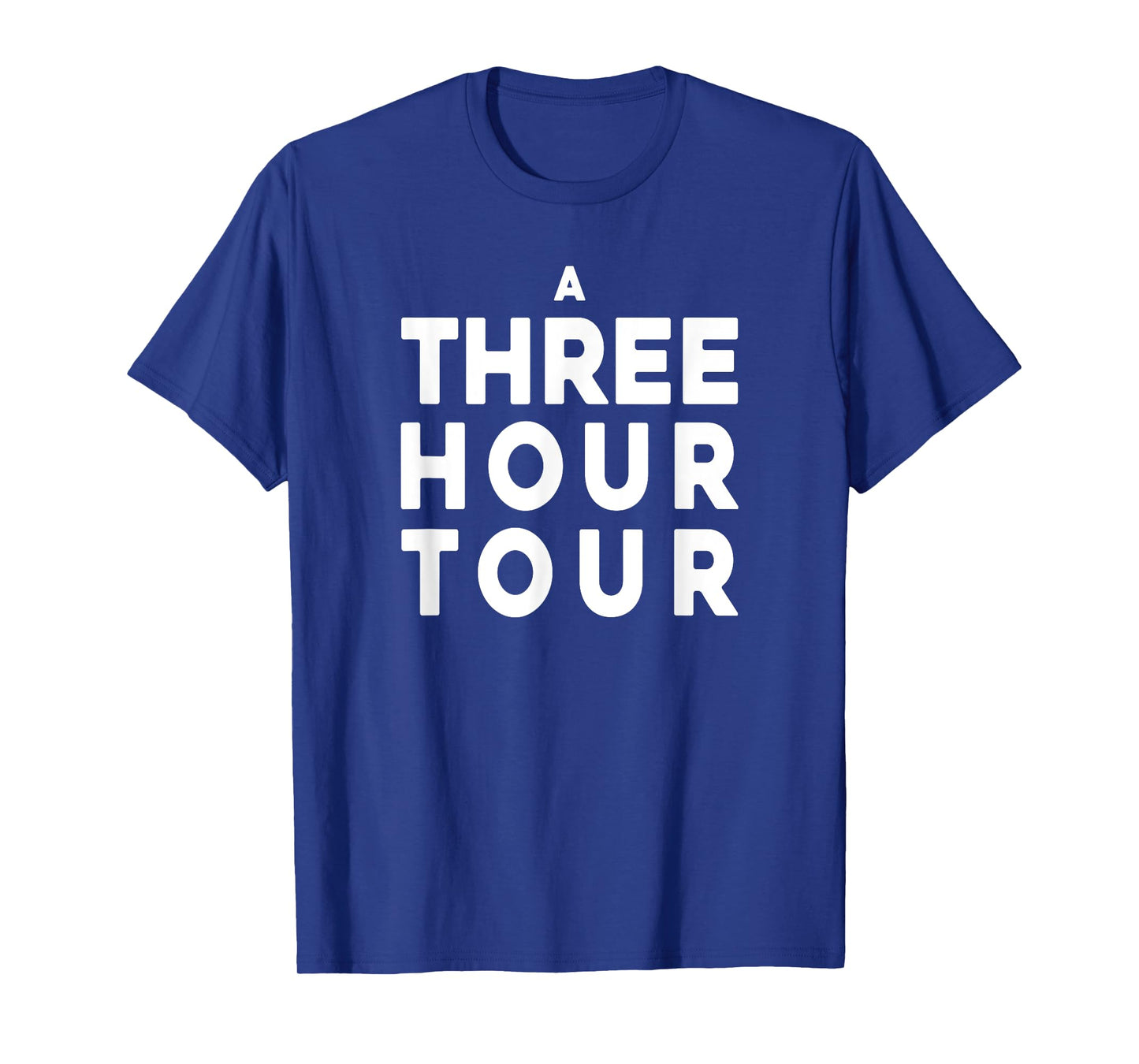 A THREE HOUR TOUR T-Shirt
