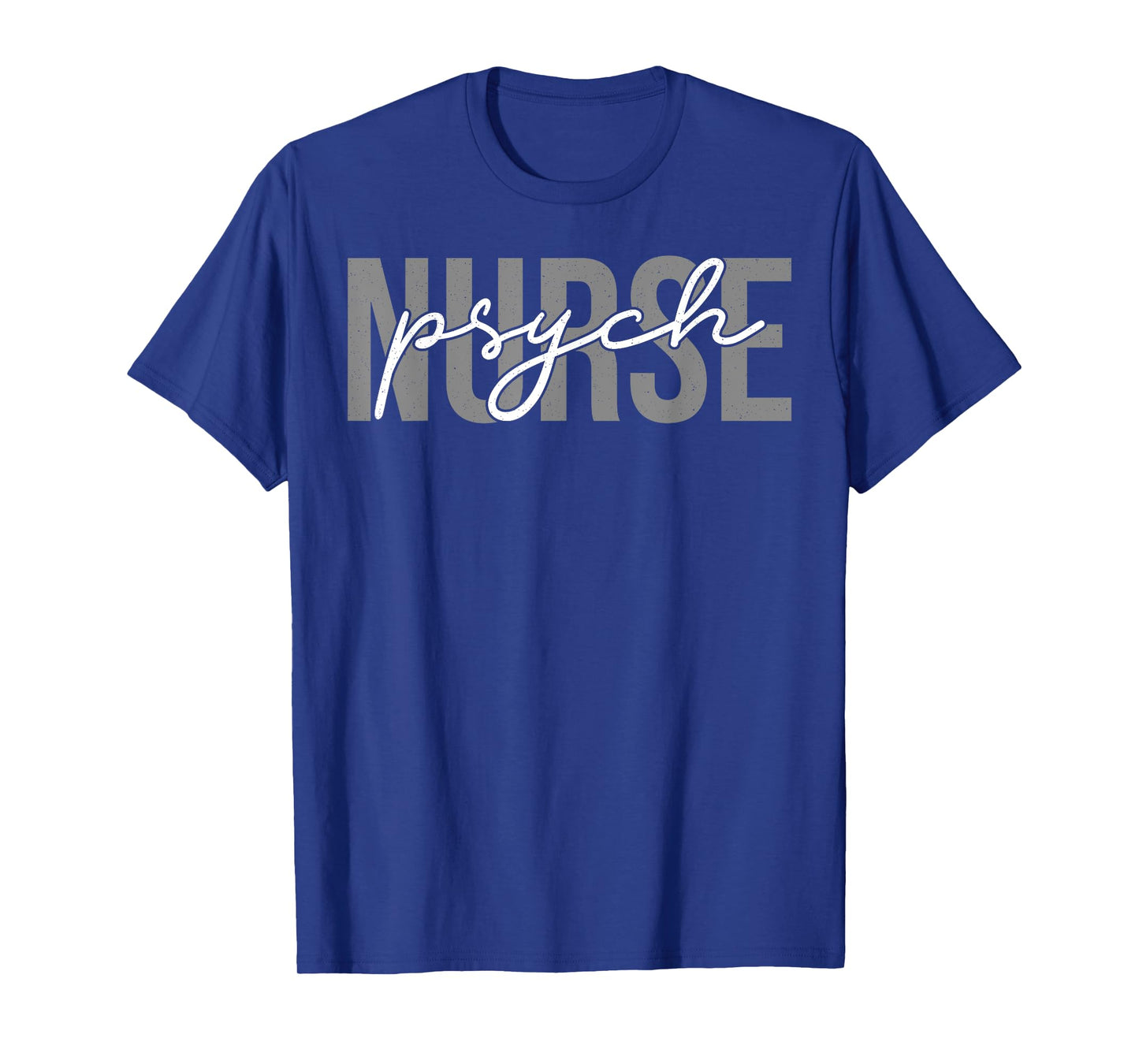 Psych Nurse Scrub Tops Practitioner RN Psych Nurses T-Shirt