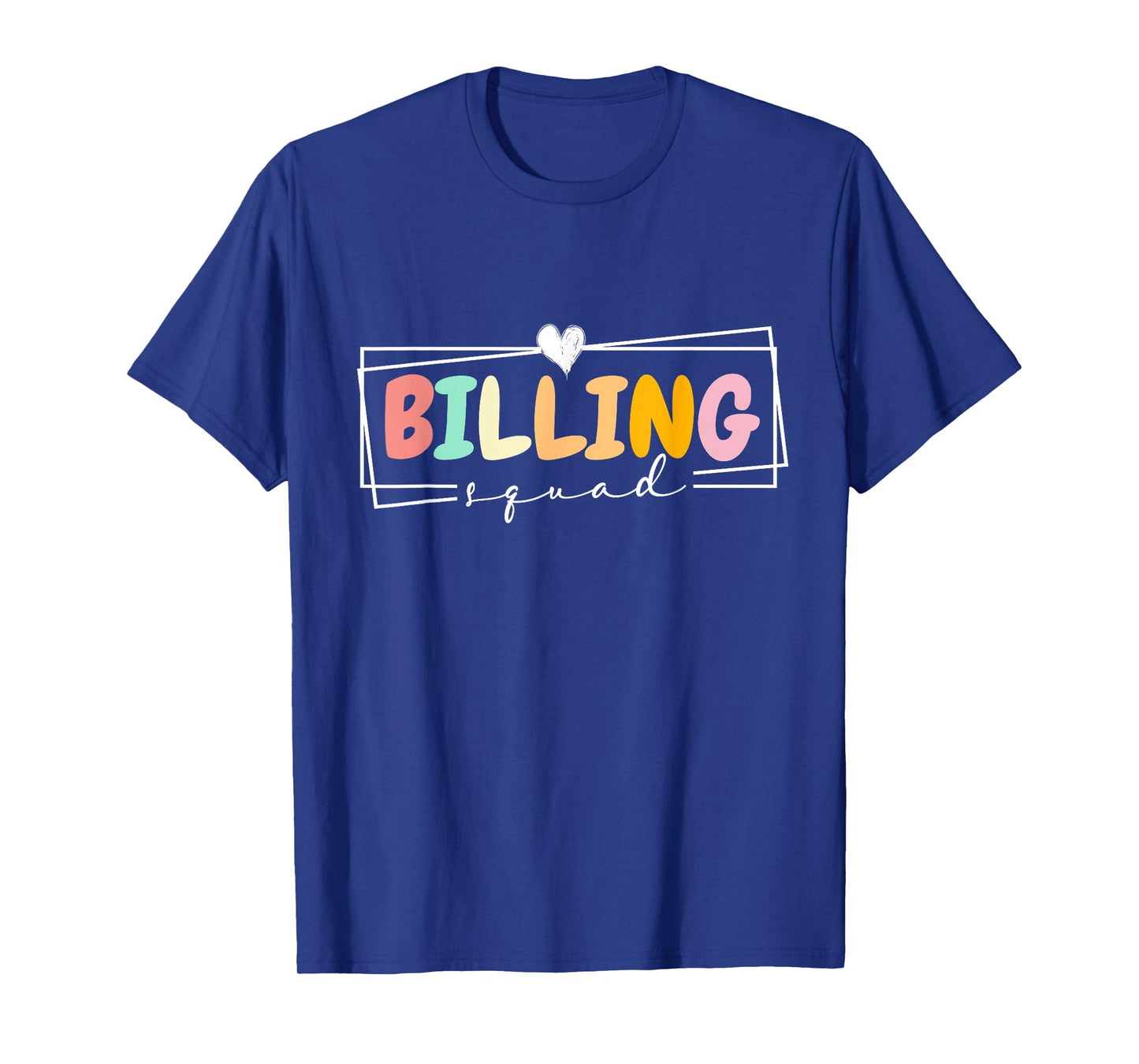 Billing Squad Medical Billing Specialist Clinical Coder Crew T-Shirt
