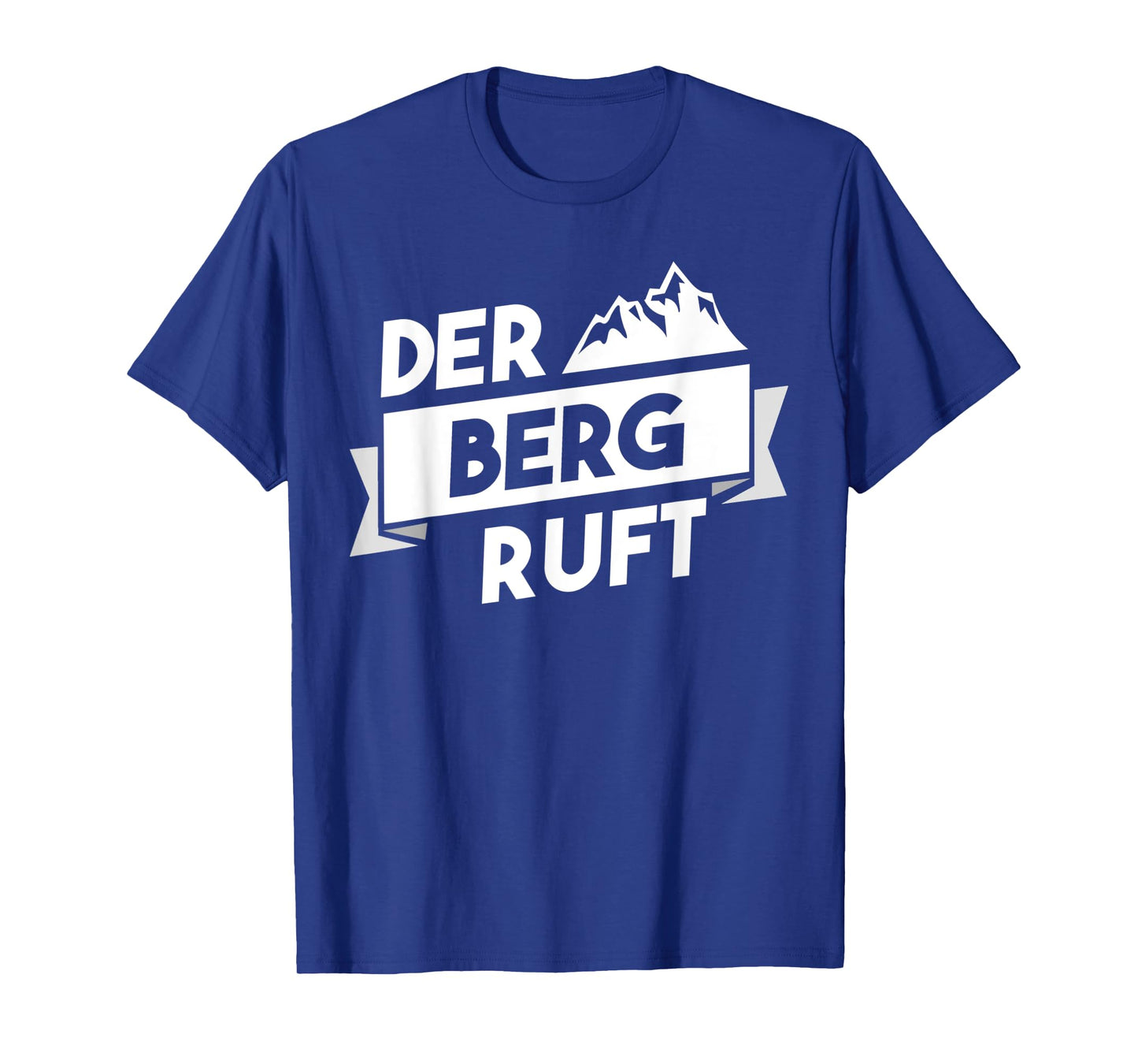 Der Berg ruft - Hiking Climbing Mountaineering Alps Gift T-Shirt