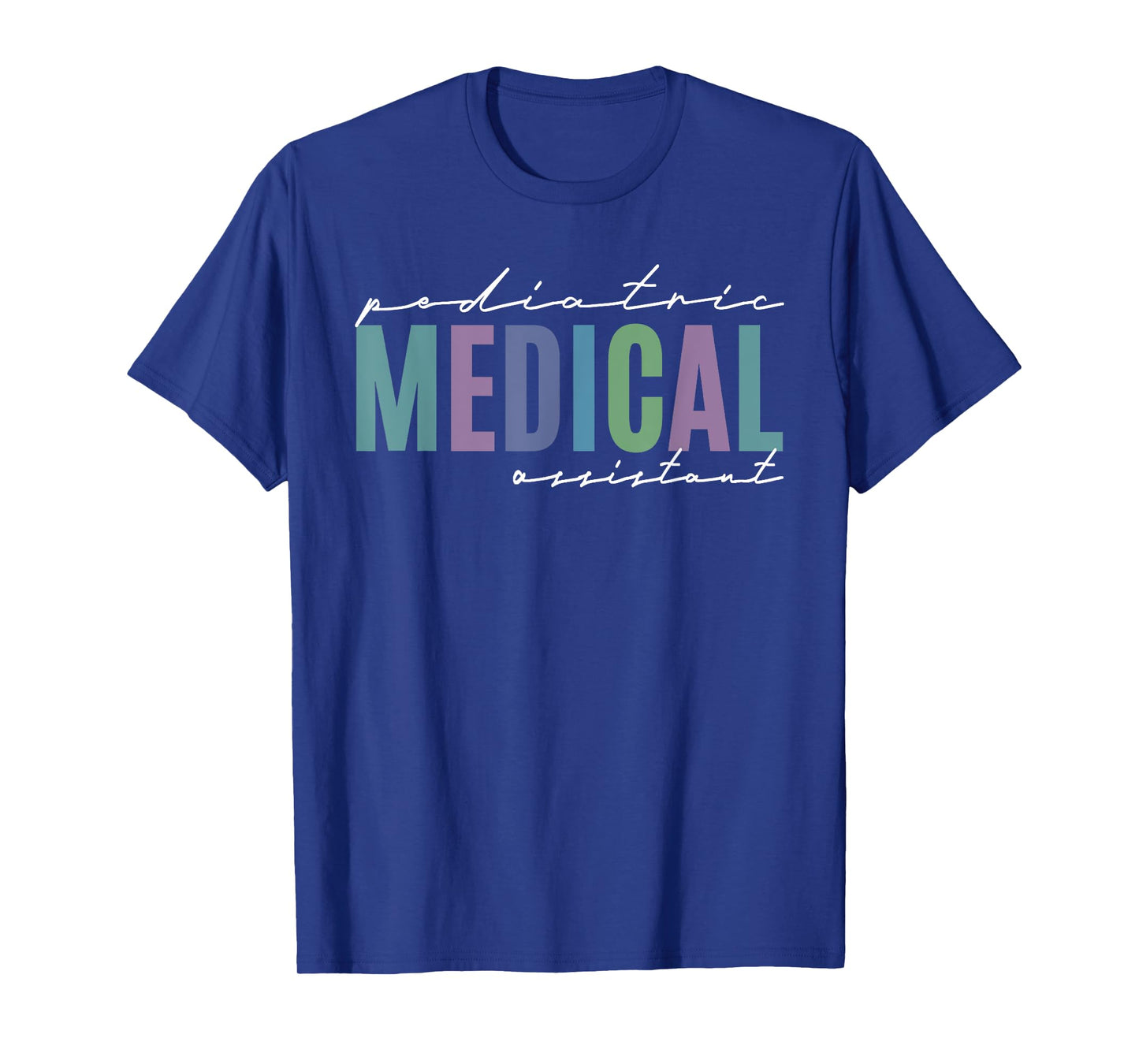 Pediatric MA Medical Assistant Oncology Cardiology Nursing T-Shirt