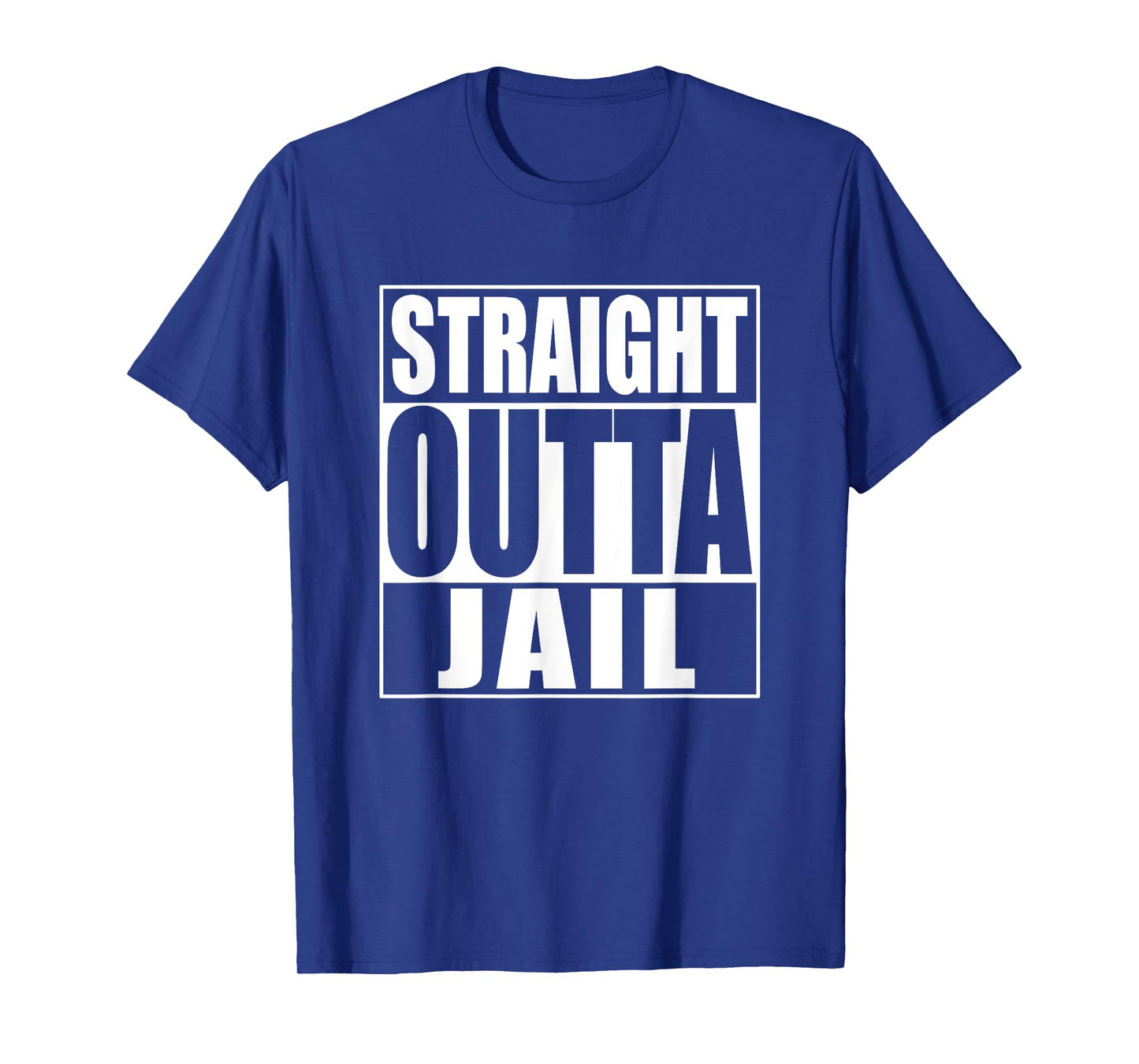 Straight Outta Jail T-Shirt