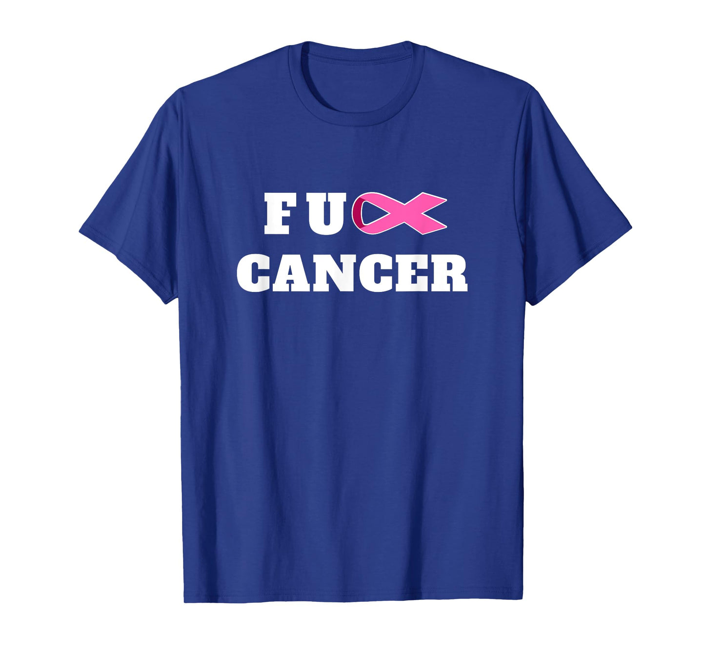 Fight Cancer Back Tee F.ck Cancer T-shirt Fck Cancer Shirt! T-Shirt