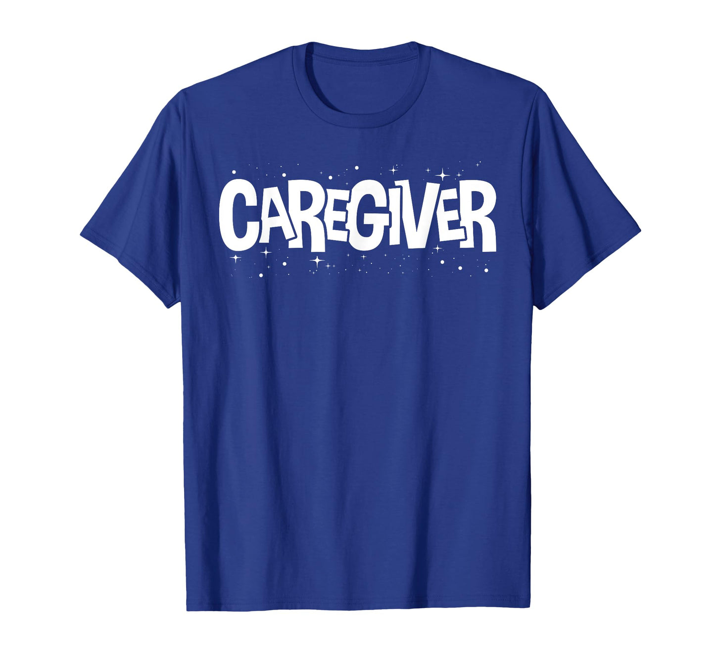Caregiver Appreciation for Healthcare Workers T-Shirt