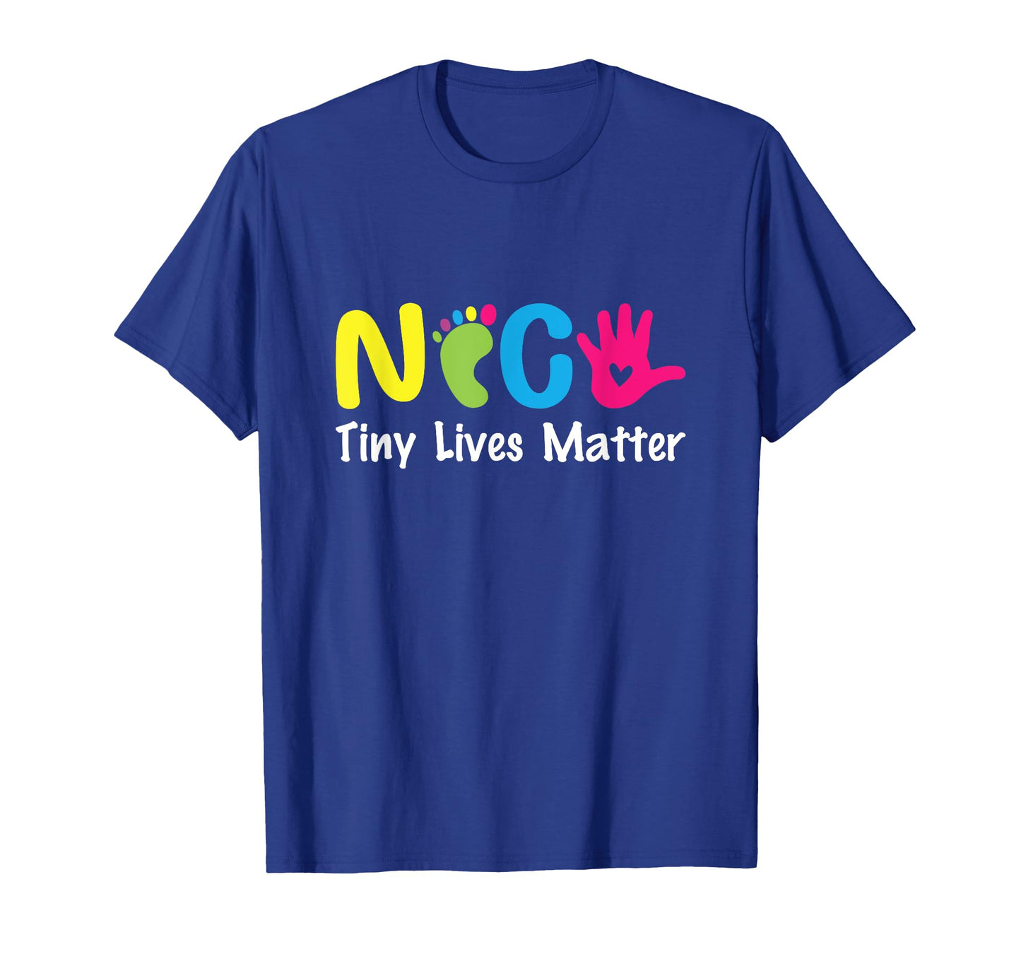 NICU Tiny Lives Matter Neonatal Nurse NICU Nurse T-Shirt