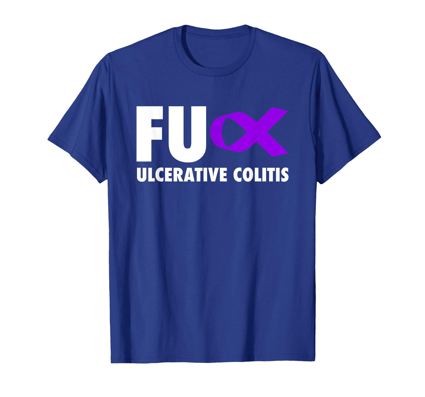 FU Ulcerative Colitis Purple Ribbon - Ulcerative Colitis T-Shirt