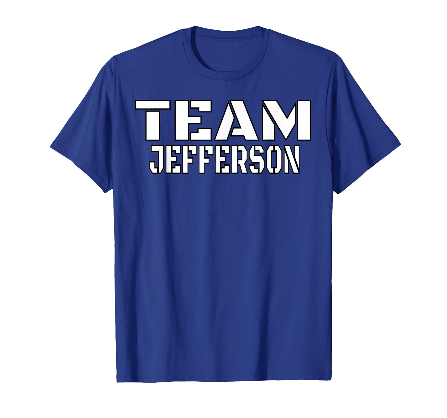 Team Jefferson Unique Personalized Matching Family T-Shirt