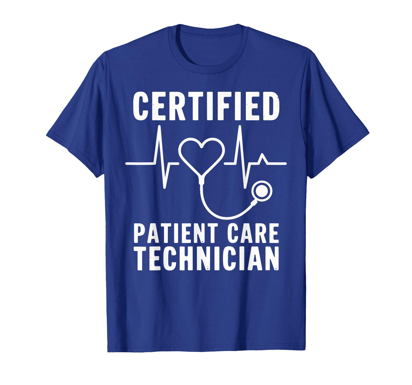 Certified Patient Care Technician Funny Nurse T-Shirt