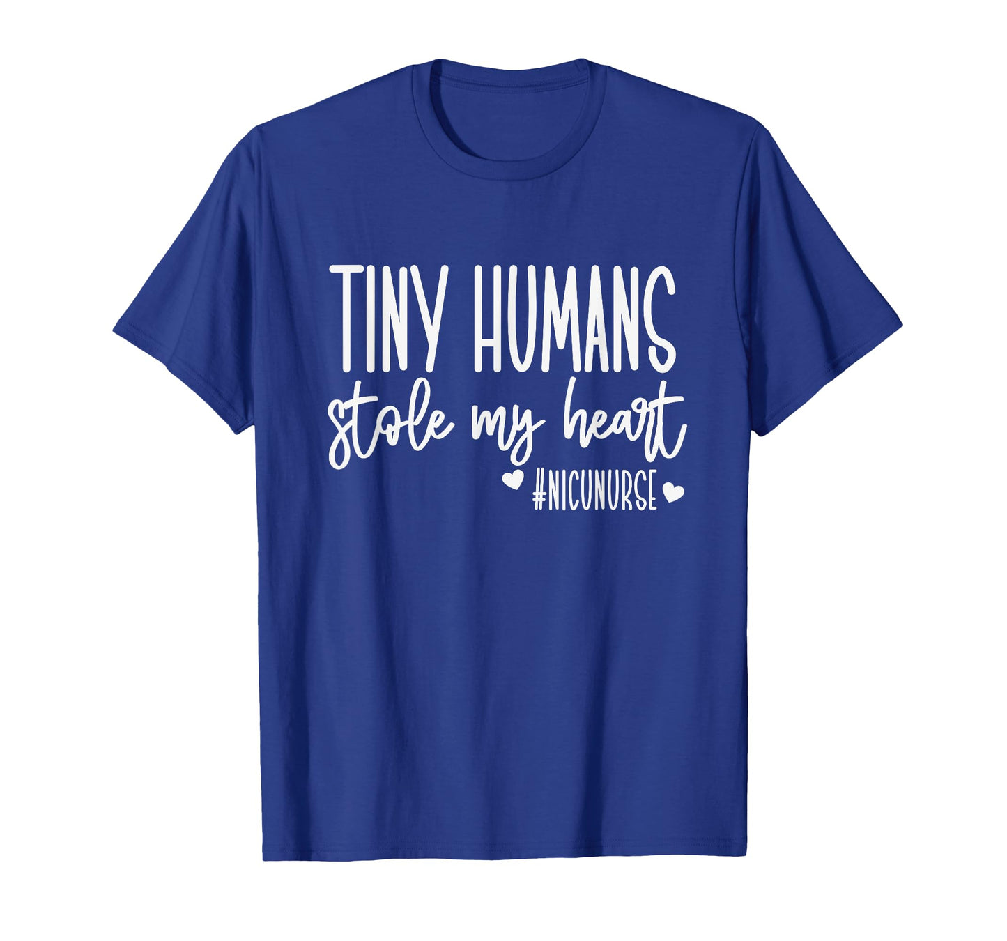 Tiny Humans Stole My Heart, Valentine's Day NICU Nurse T-Shirt