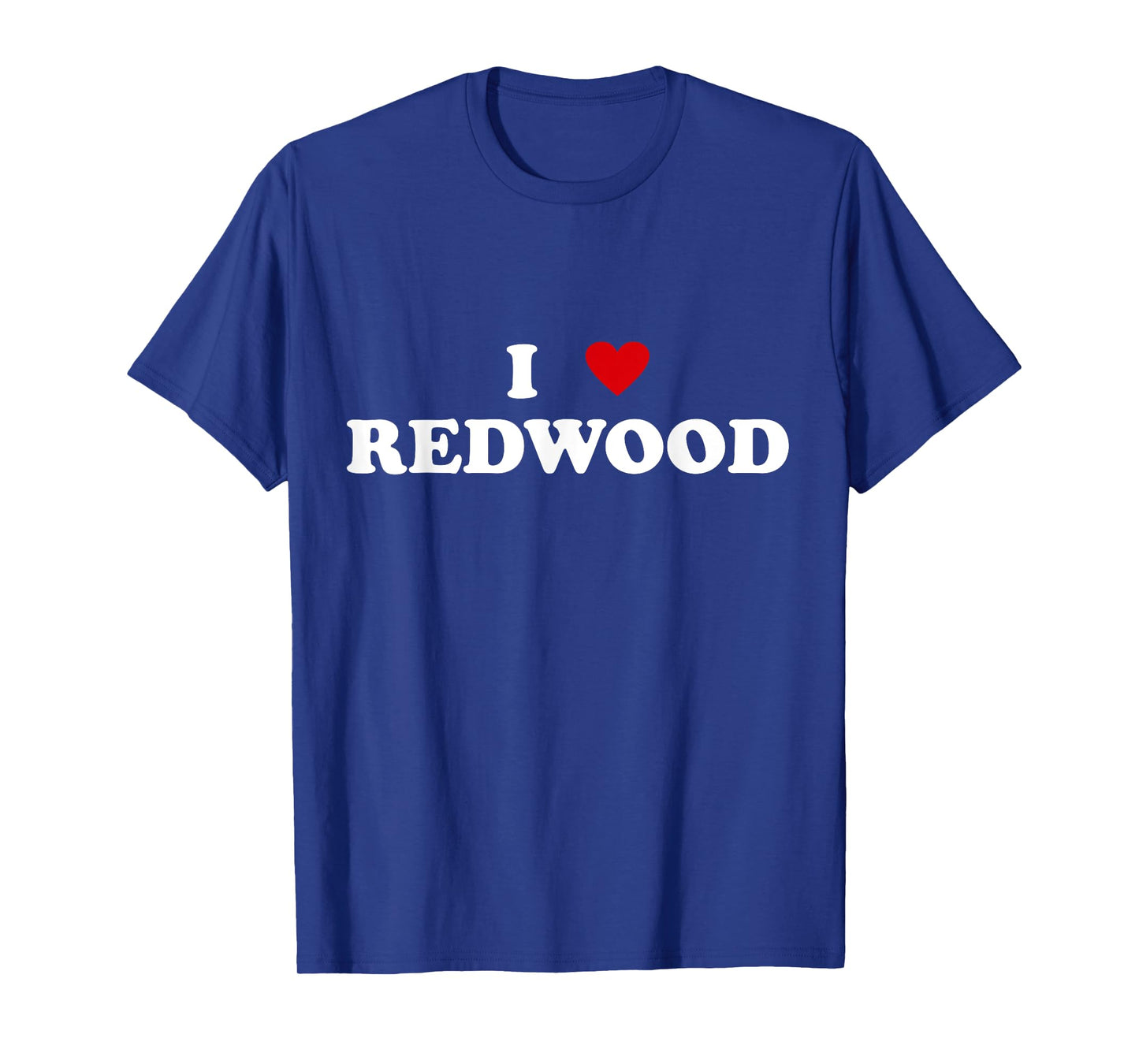 Heart USA National Park I Love Redwood T-Shirt