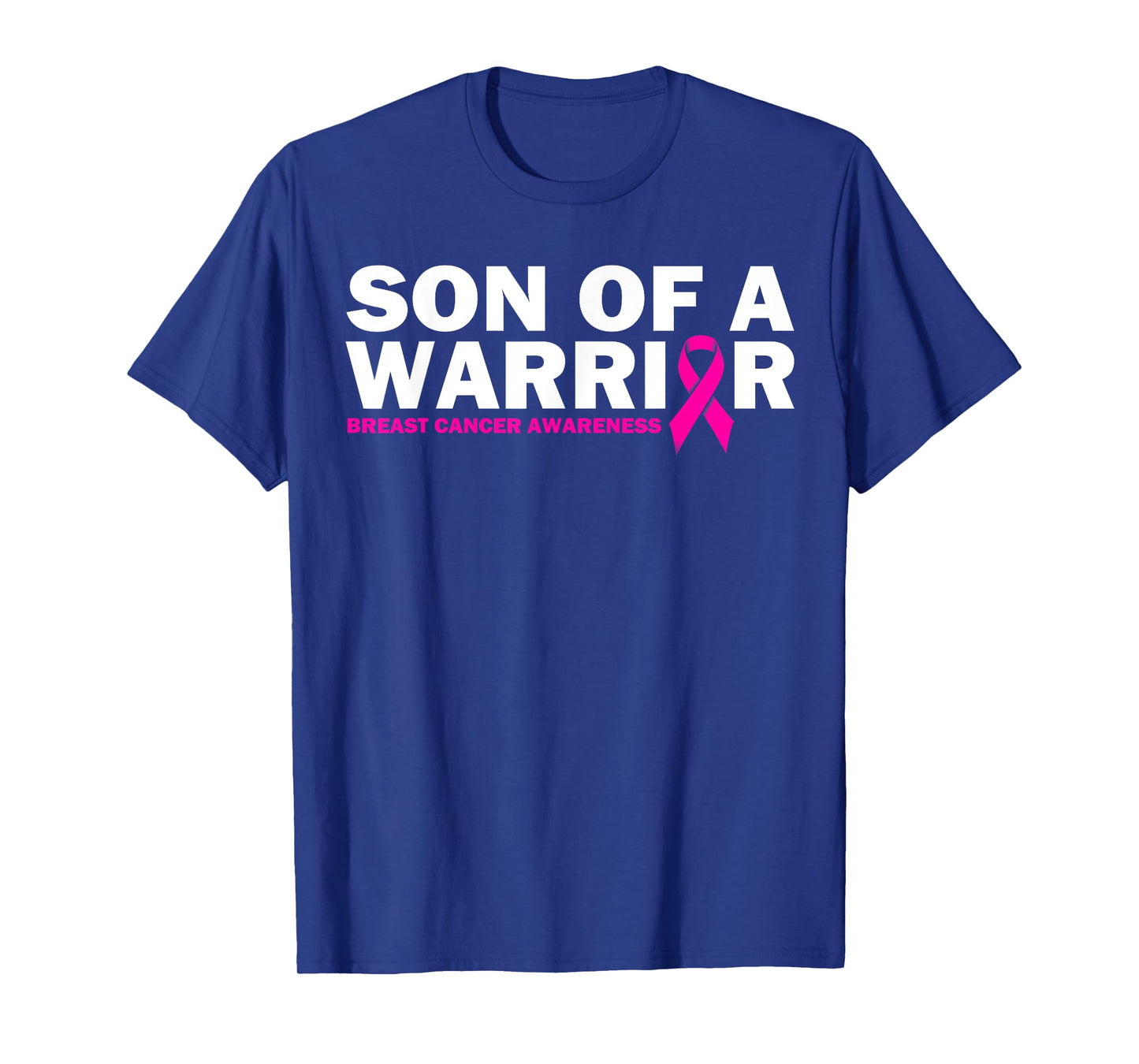 Son of a Warrior Pink Ribbon Breast Cancer Awareness T-Shirt
