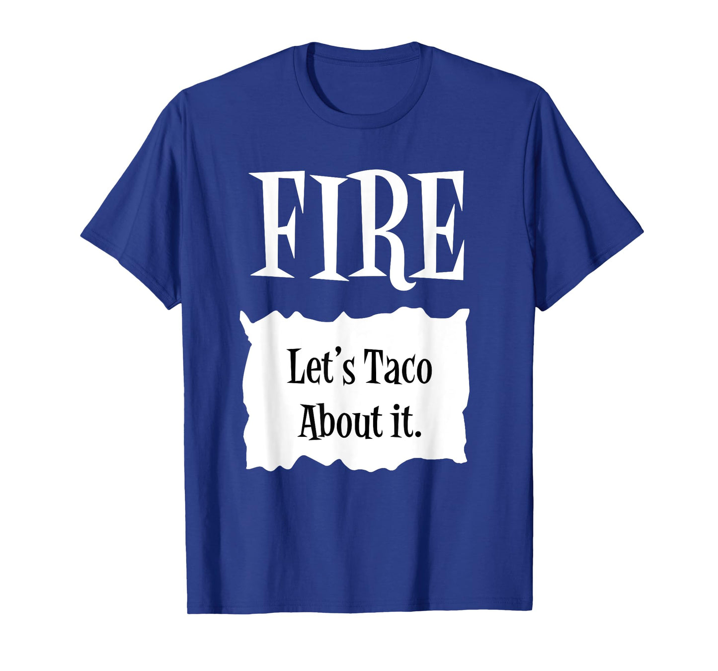 FIRE - Hot Packet Halloween Taco Costume T-Shirt T-Shirt