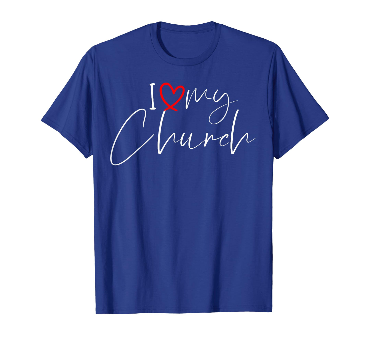 I Love My Church - Pastor Appreciation - Pastor Yout Pastor T-Shirt