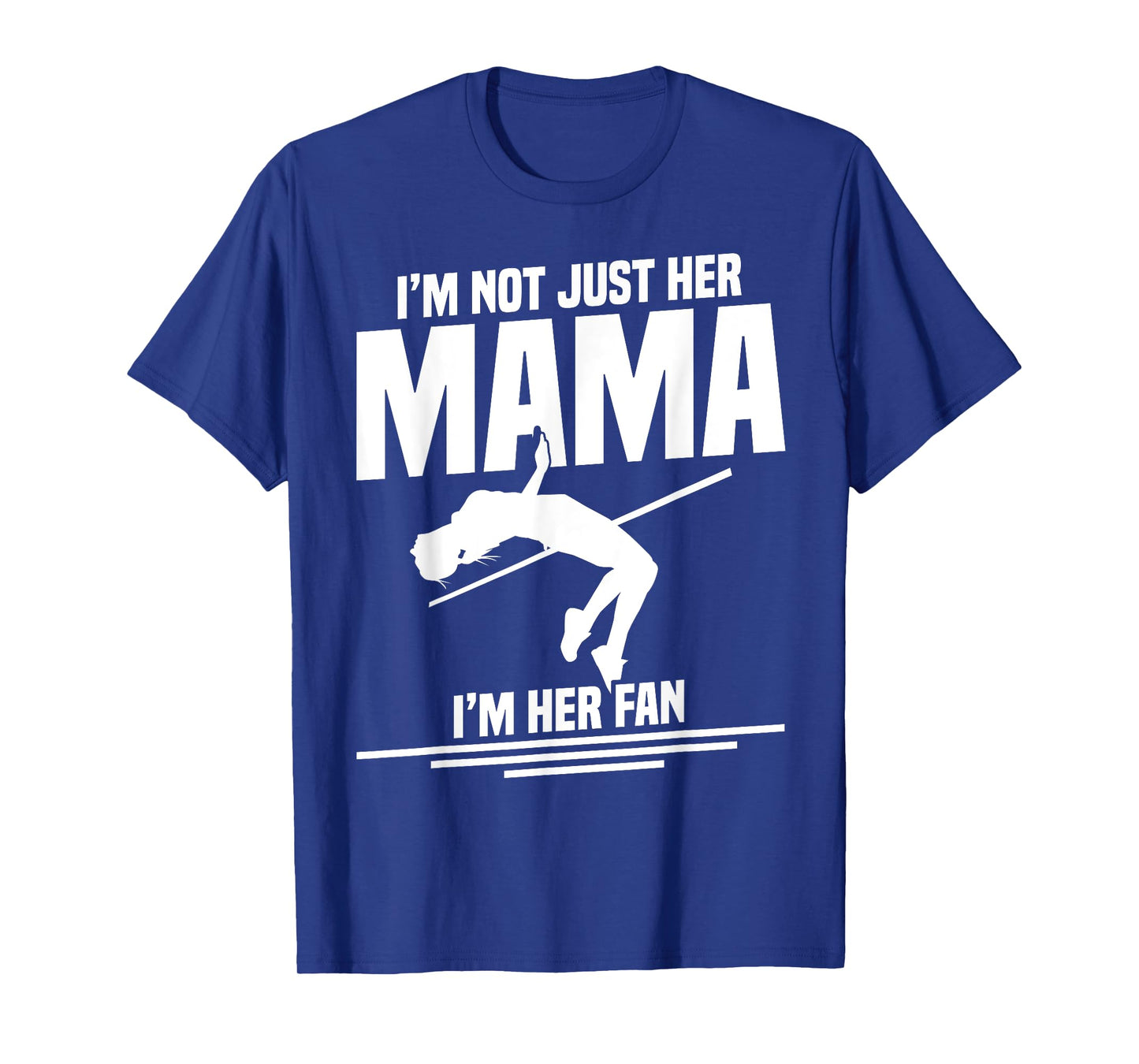 High Jumping Mom Track & Field Spikes High Jump Mama T-Shirt