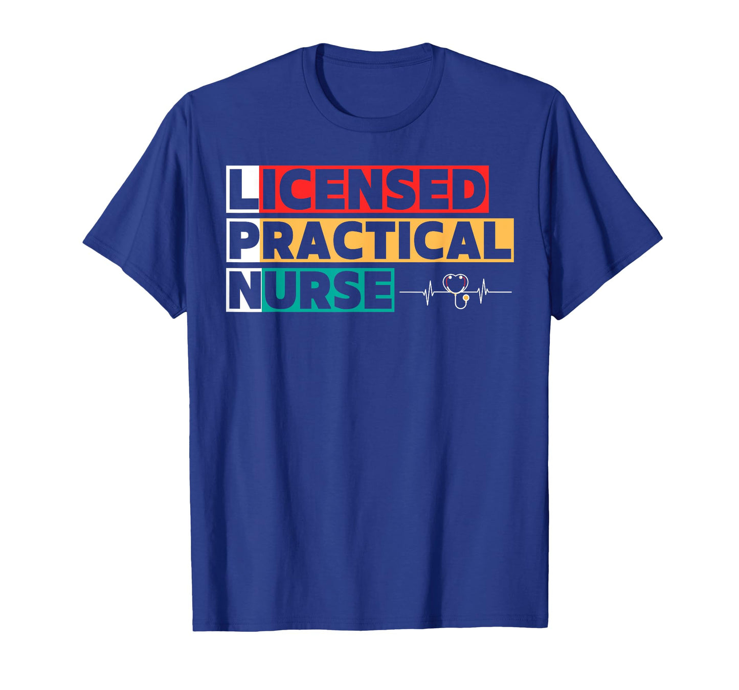LPN Licensed Practical Nurse T-Shirt