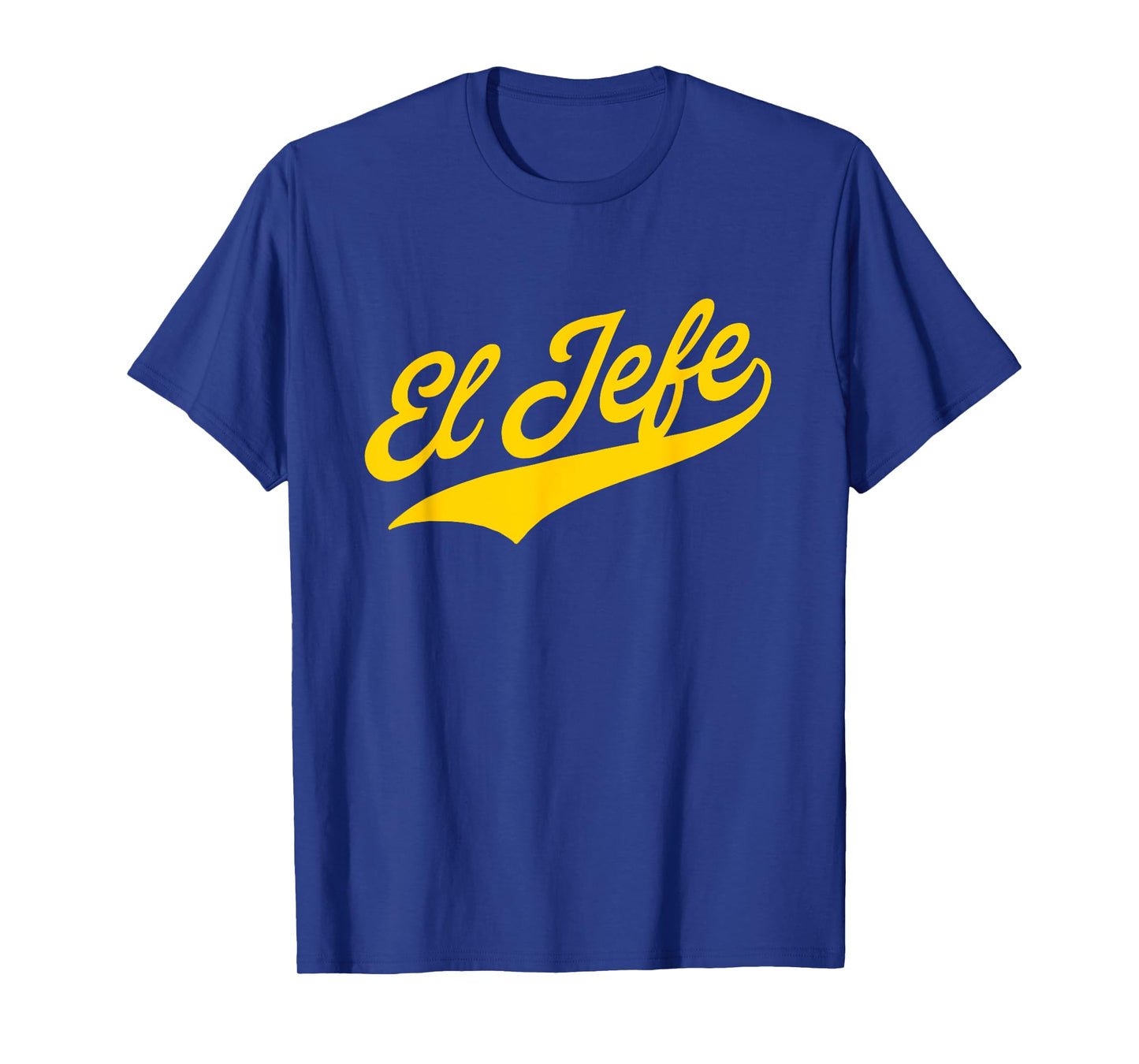El Jefe T-Shirt
