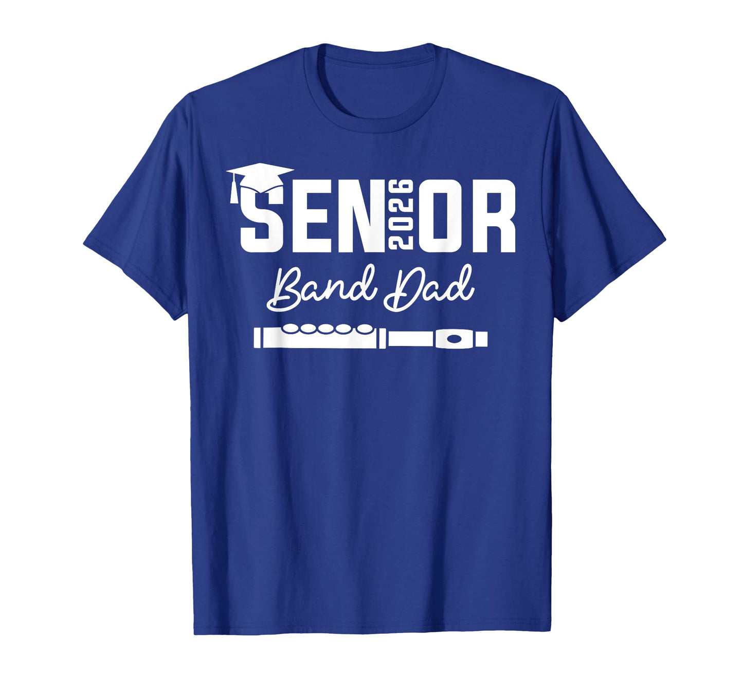 Senior Band Dad 2026 Marching Band Class Of 2026 Flute T-Shirt