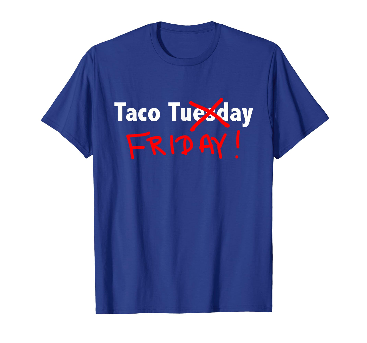 Taco Friday T-Shirt